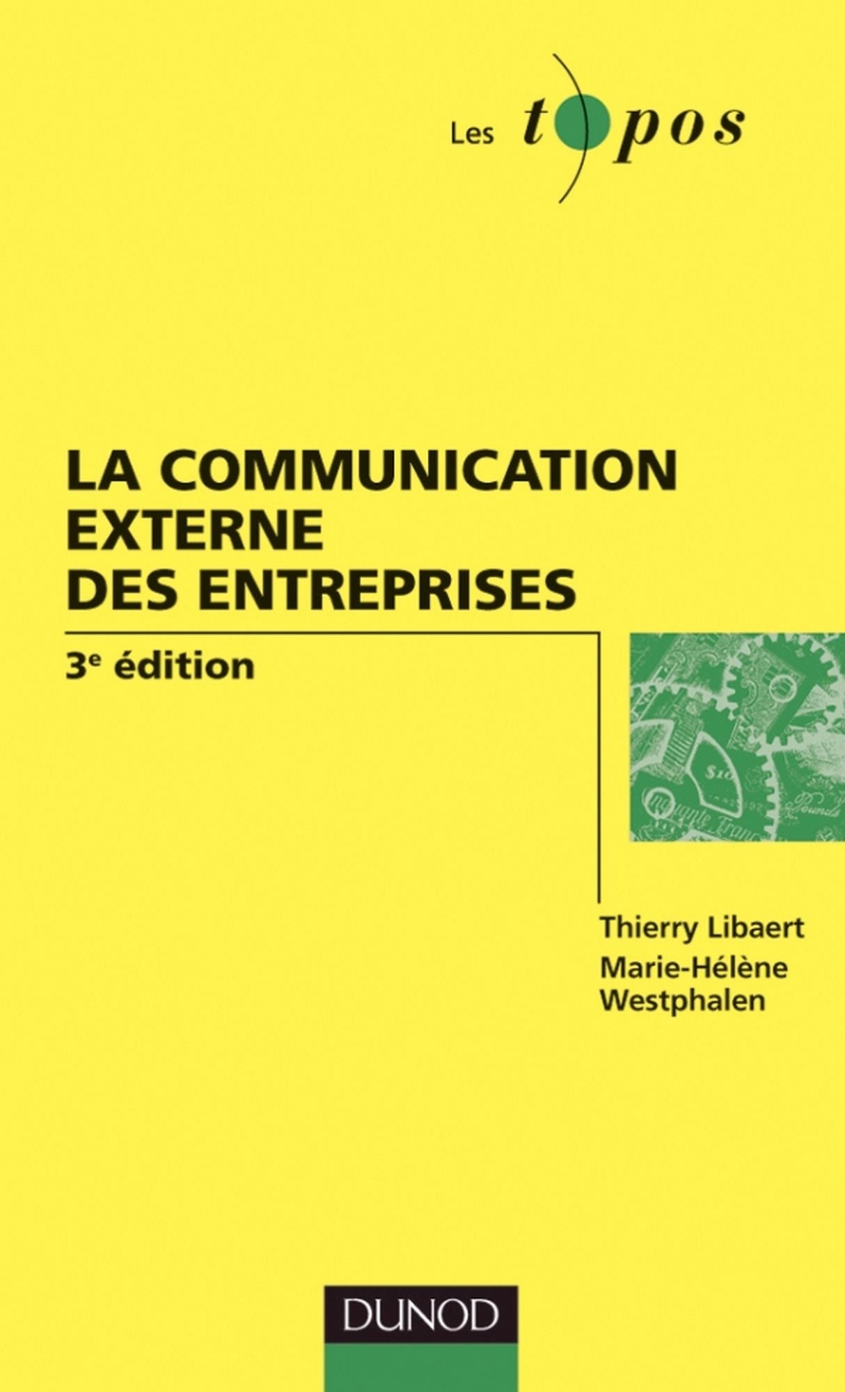 La communication externe des entreprises - 3e édition