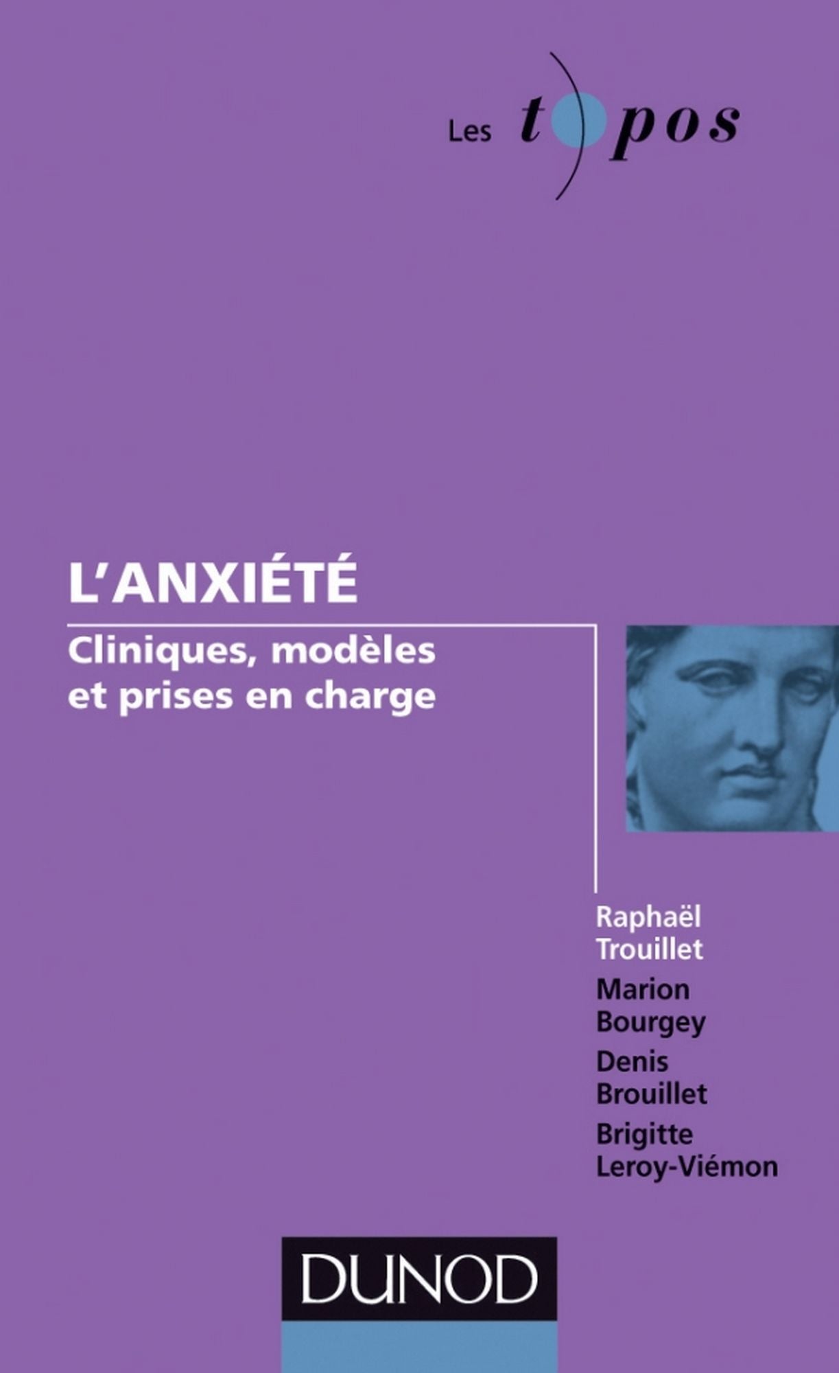 L'anxiété: Cliniques, modèles et prises en charge