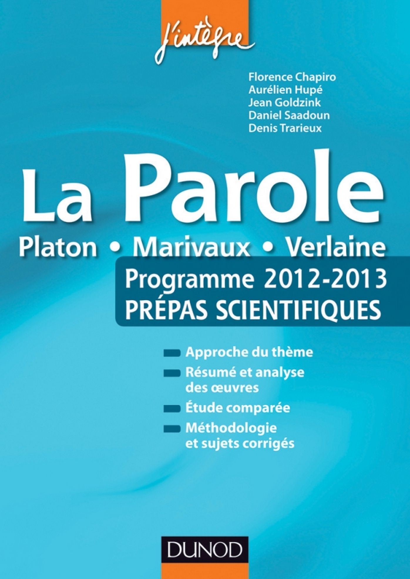 La parole: L'épreuve français/philo pour les prépas scientifiques programme 2012-2013