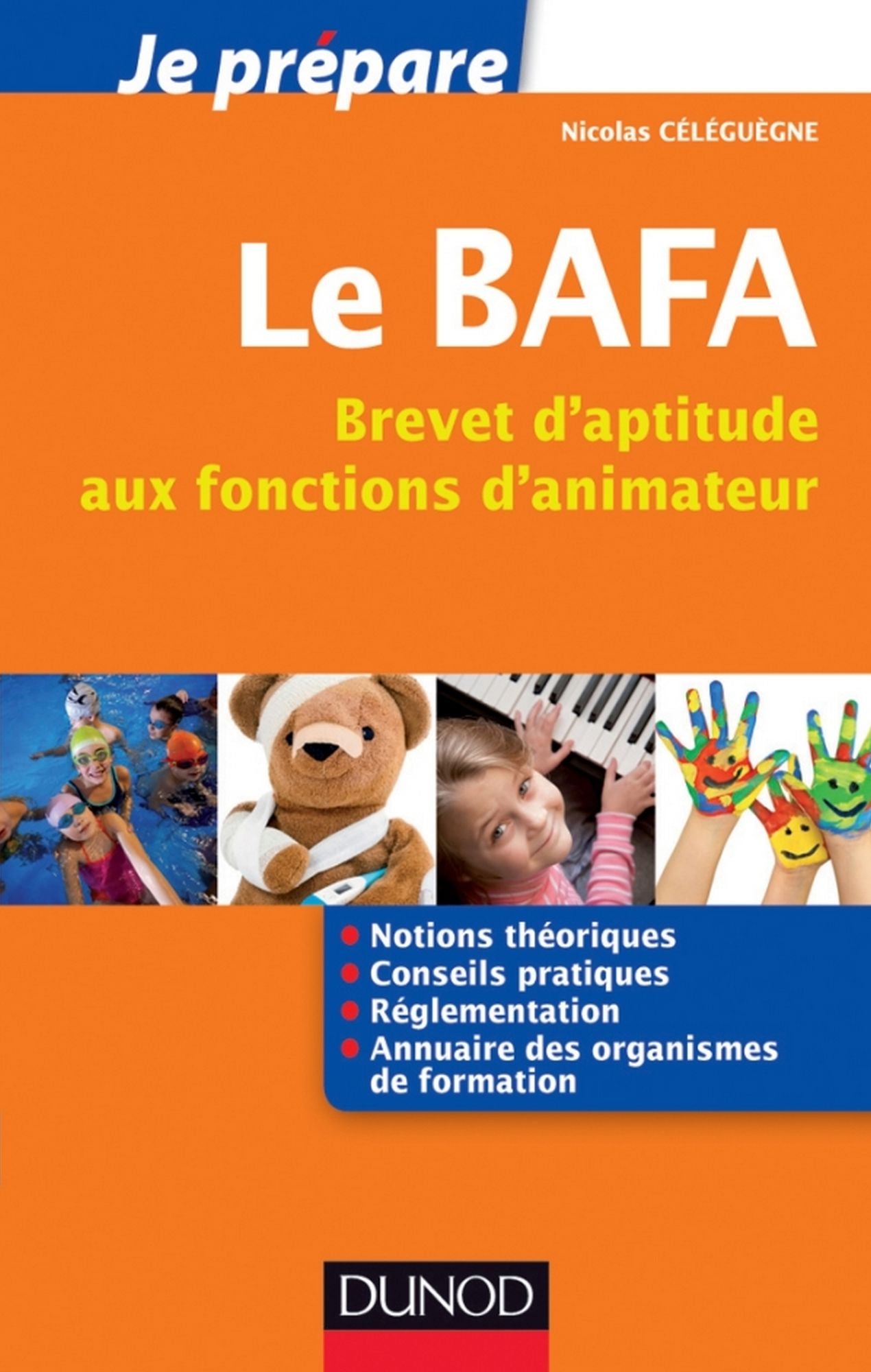 Je prépare le BAFA: Brevet d'aptitude aux fonctions d'animateur