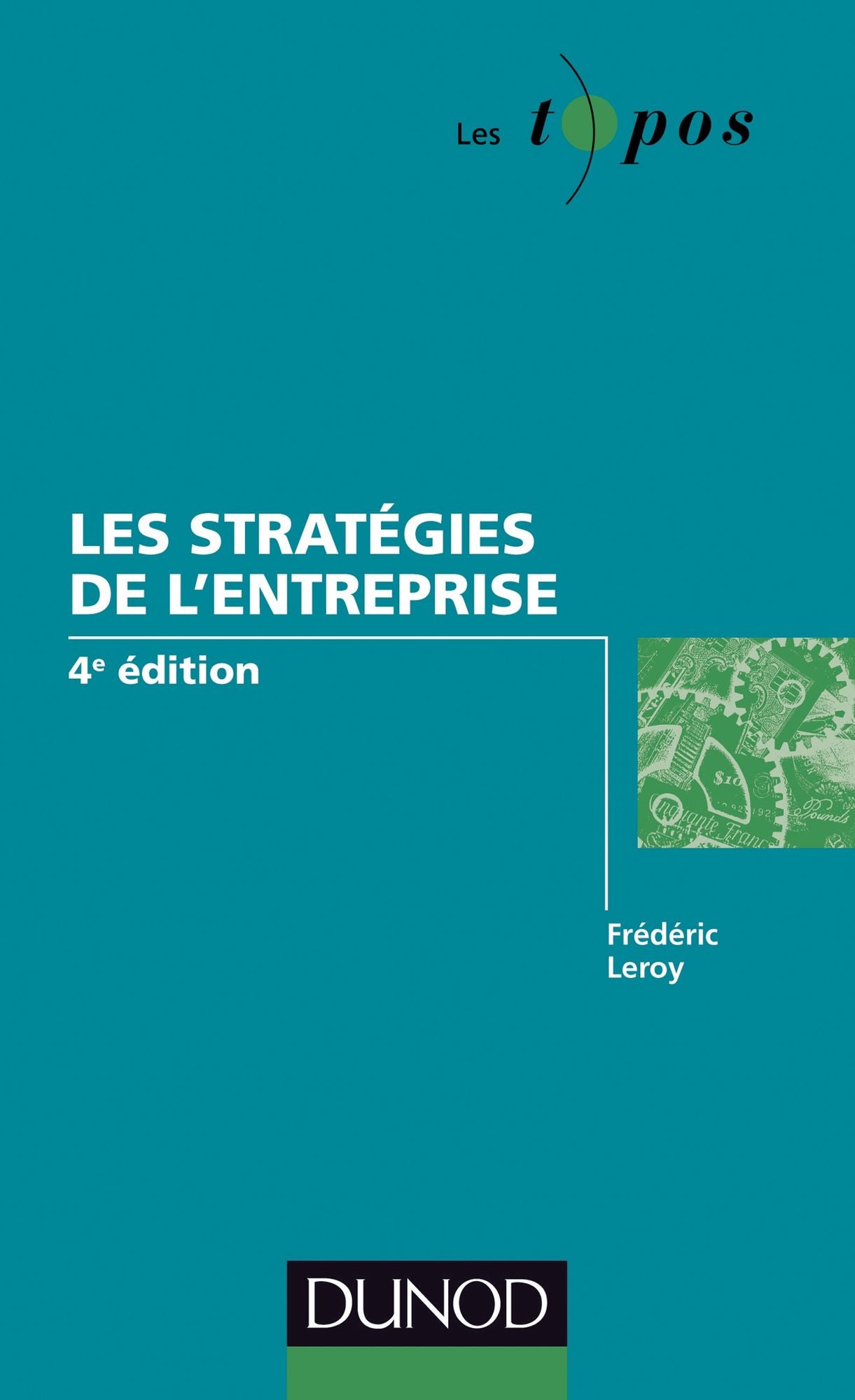 Les stratégies de l'entreprise - 4e édition