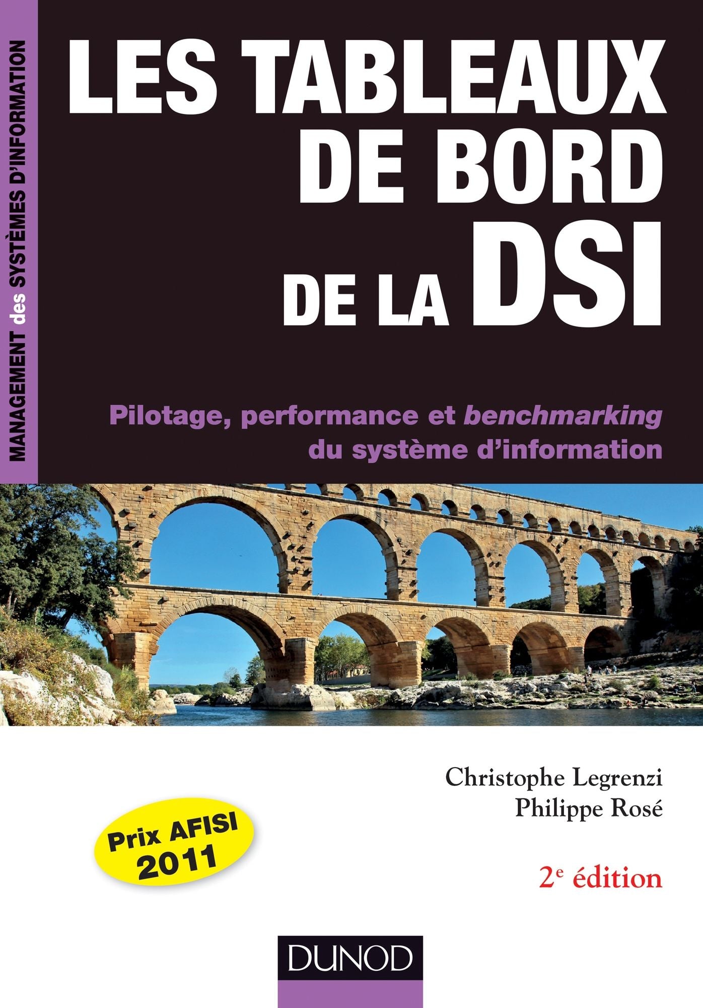 Les tableaux de bord de la DSI - 2e éd.: Pilotage, performance et benchmarking du système d'information