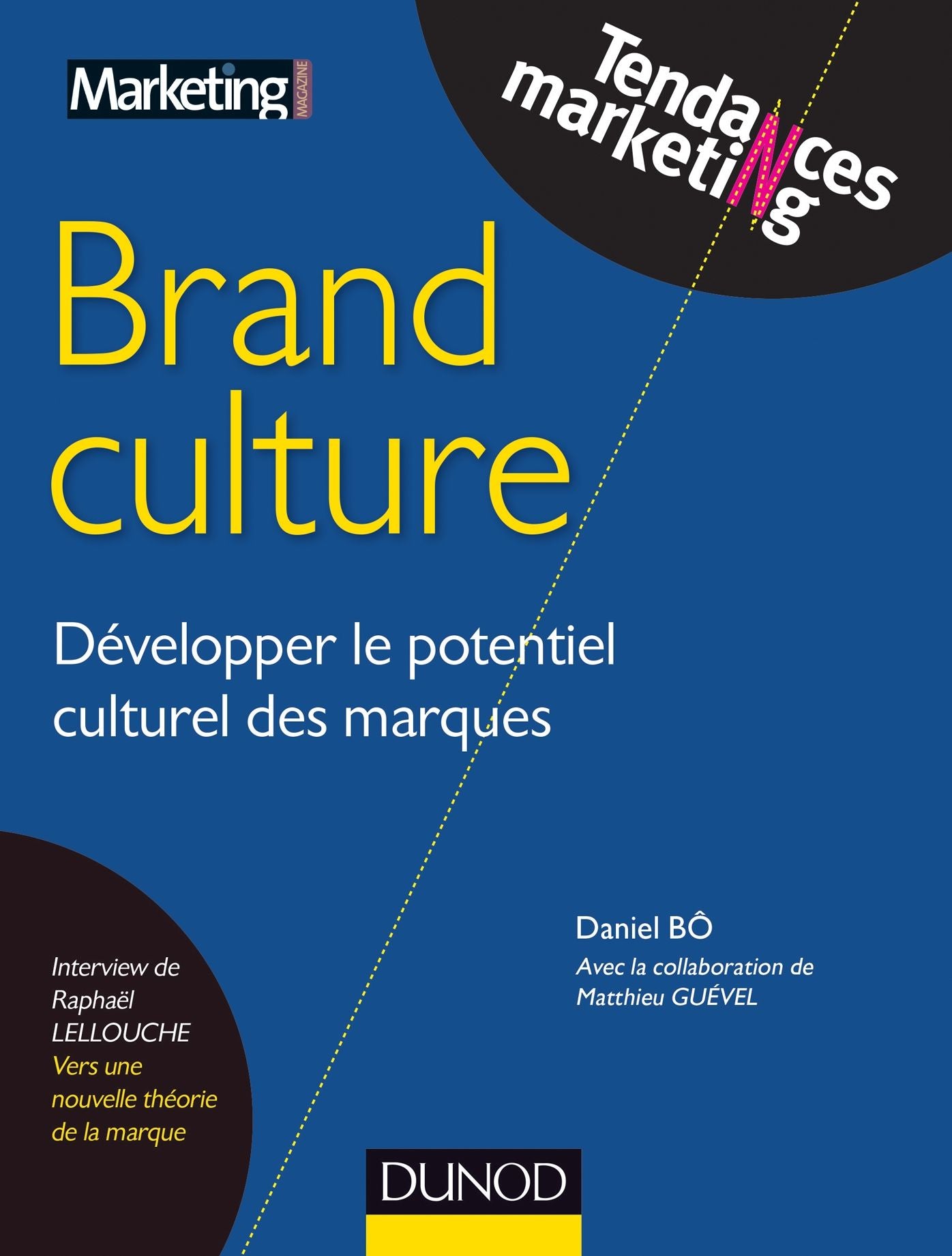 Brand Culture: Développer le potentiel culturel des marques