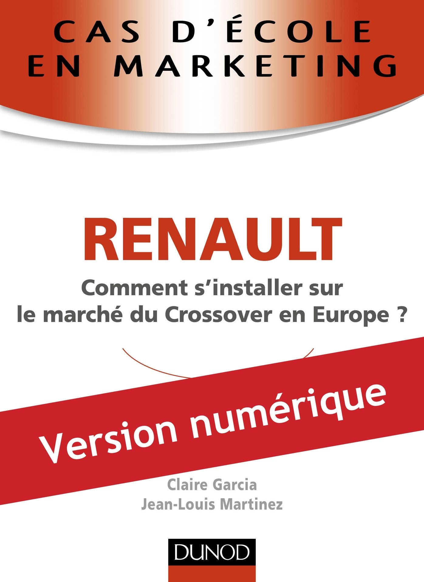 Cas d'école en marketing : RENAULT: Comment s'installer sur le marché du Crossover en Europe ?