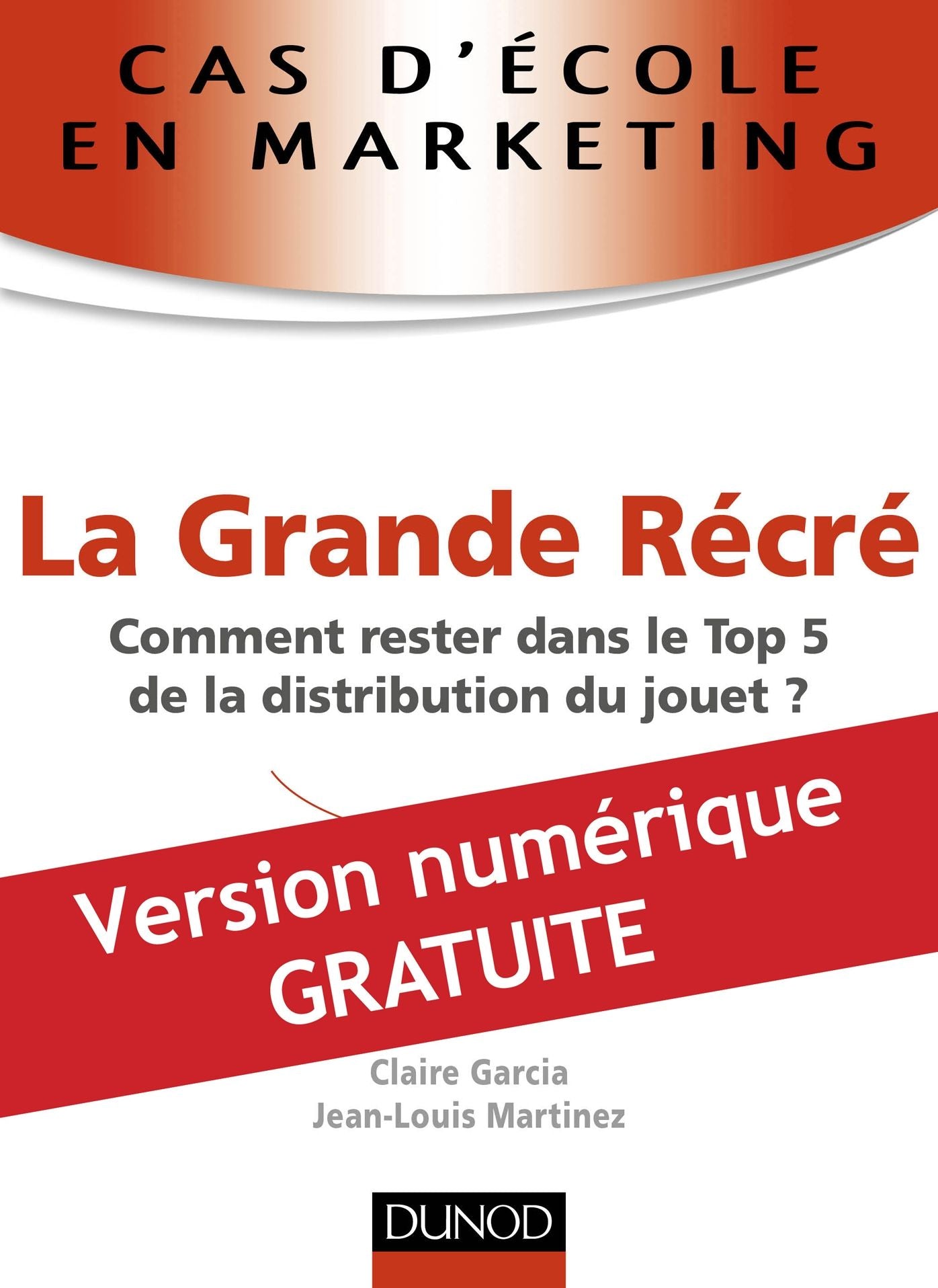 Cas d'école en marketing : La Grande Récré: Comment rester dans le Top 5 de la distribution du jouet ?