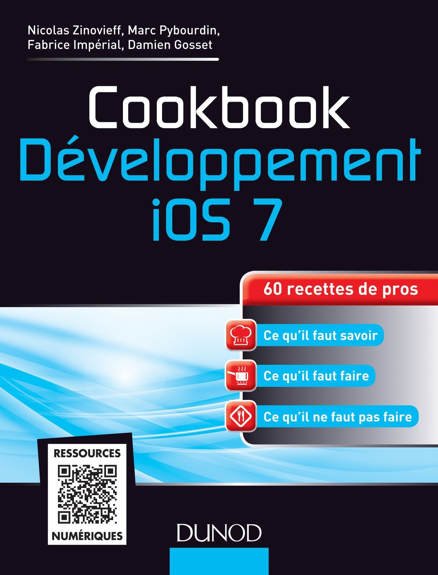 Cookbook Développement iOS 7: 60 recettes de pros