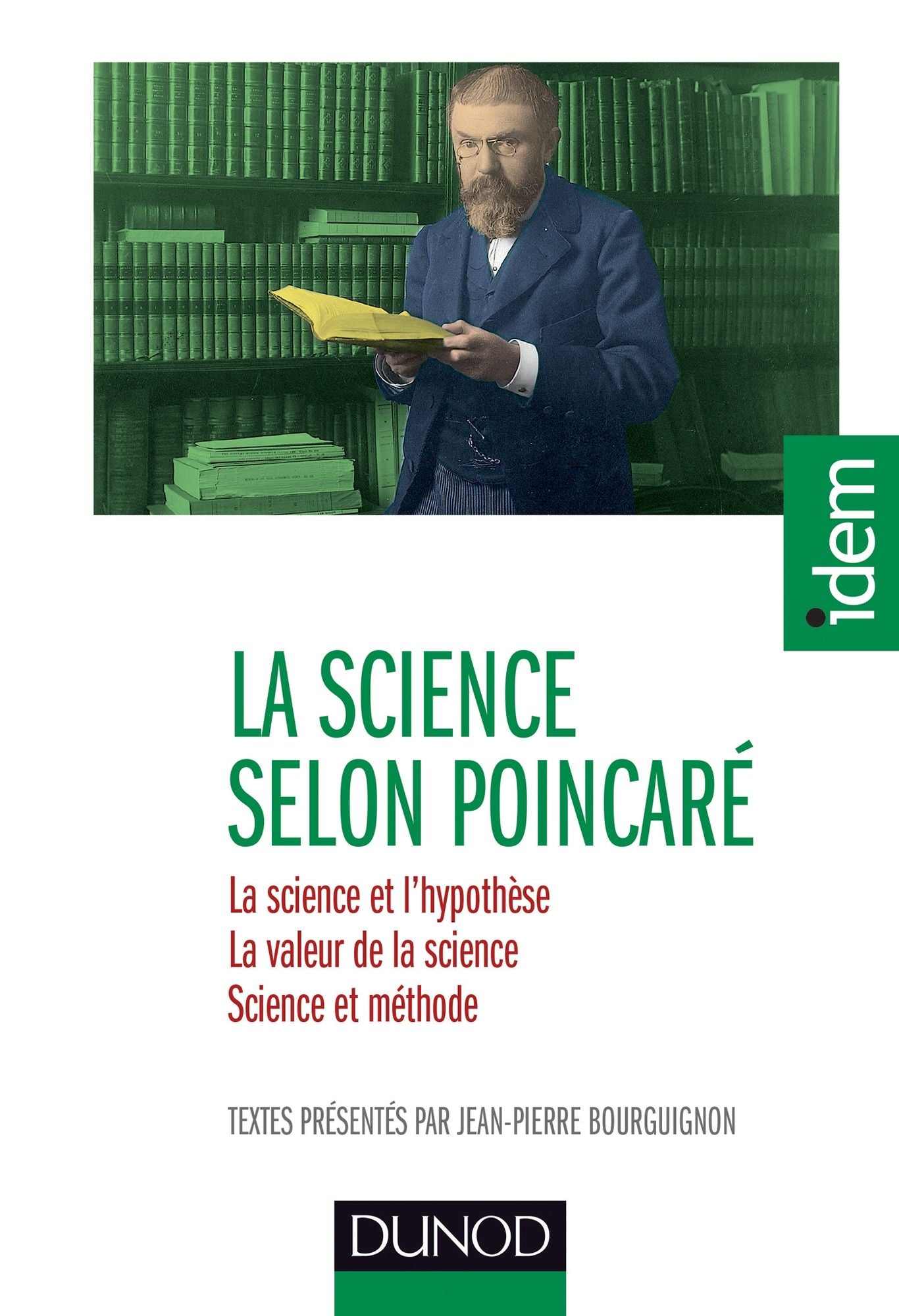 La science selon Henri Poincaré: La science et l'hypothèse - La valeur de la science - Science et méthode