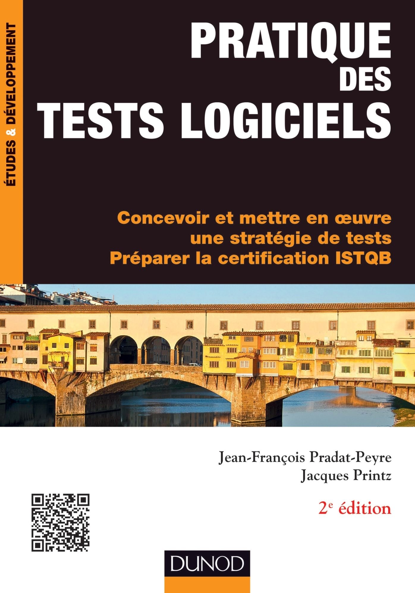 Pratique des tests logiciels - 2e éd.: Concevoir et mettre en oeuvre une stratégie de tests. Préparer la certification ISTQB