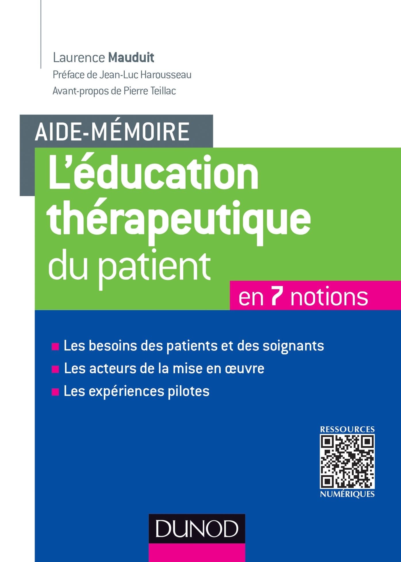 Aide-mémoire. L'éducation thérapeutique du patient: En 40 notions