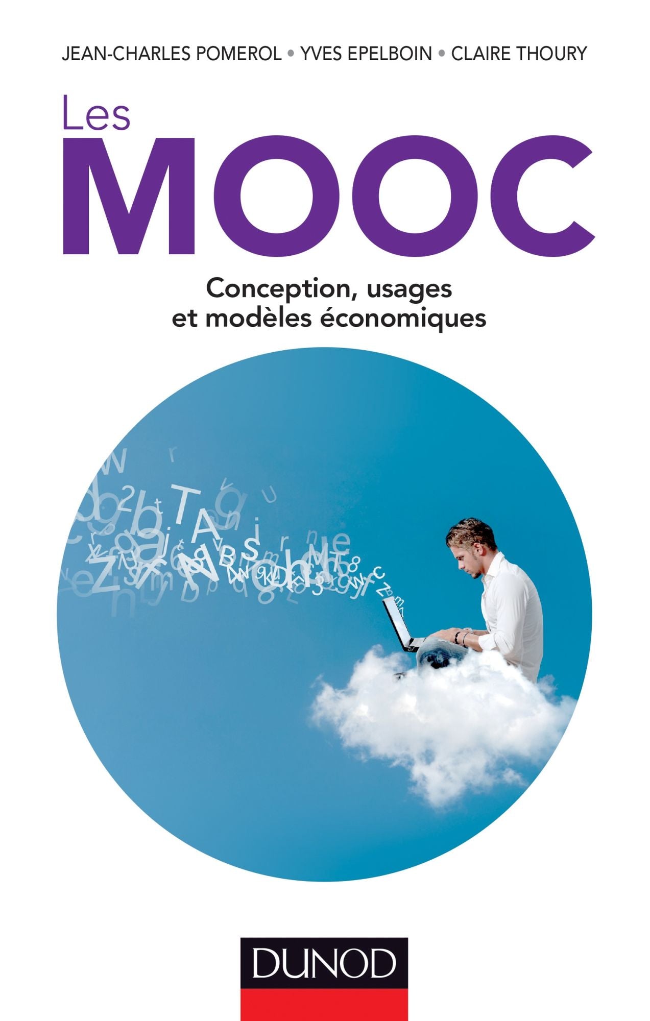 Les MOOC: Conception, usages et modèles économiques