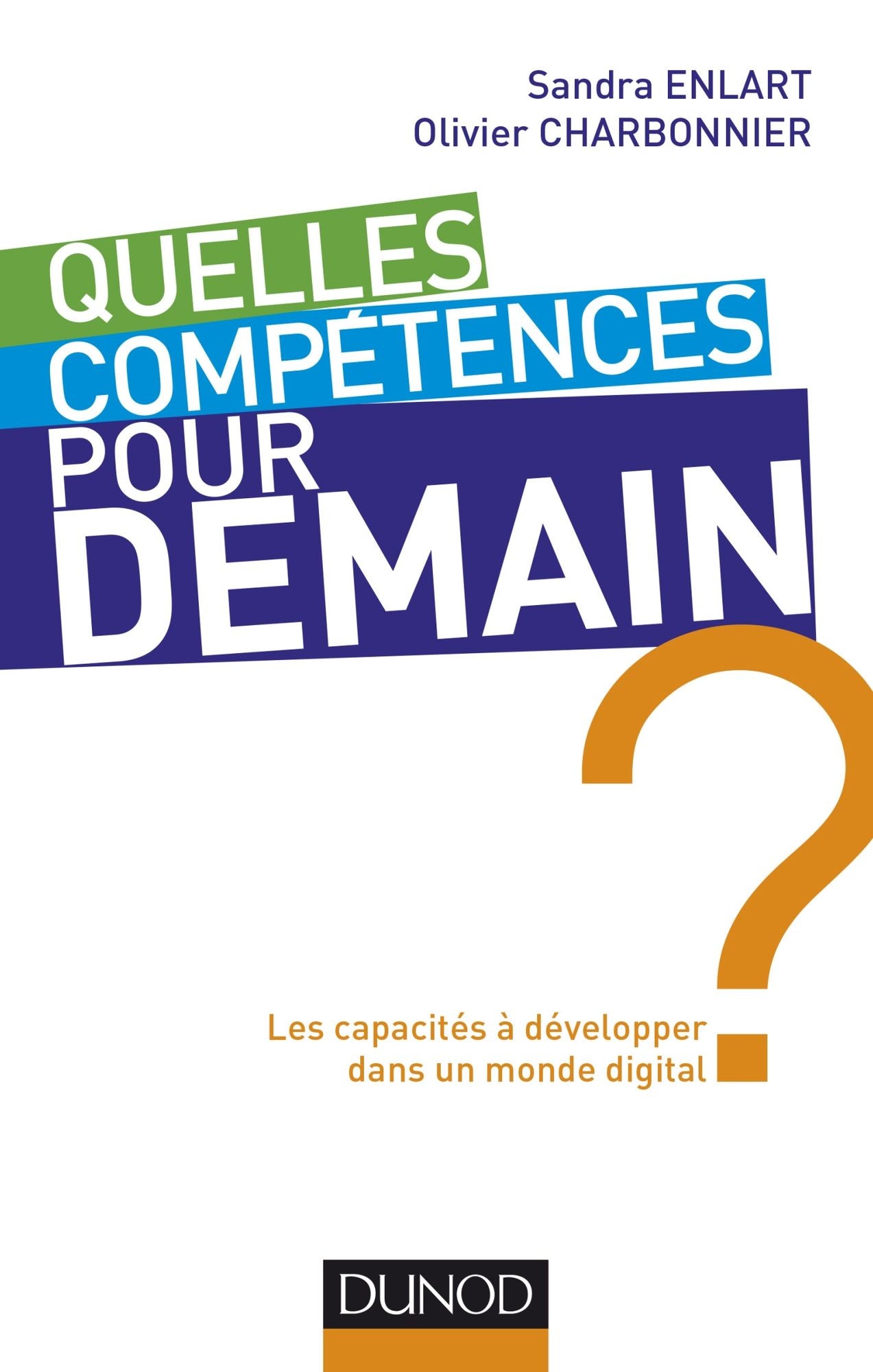 Quelles compétences pour demain: Comment apprendrns-nous ?