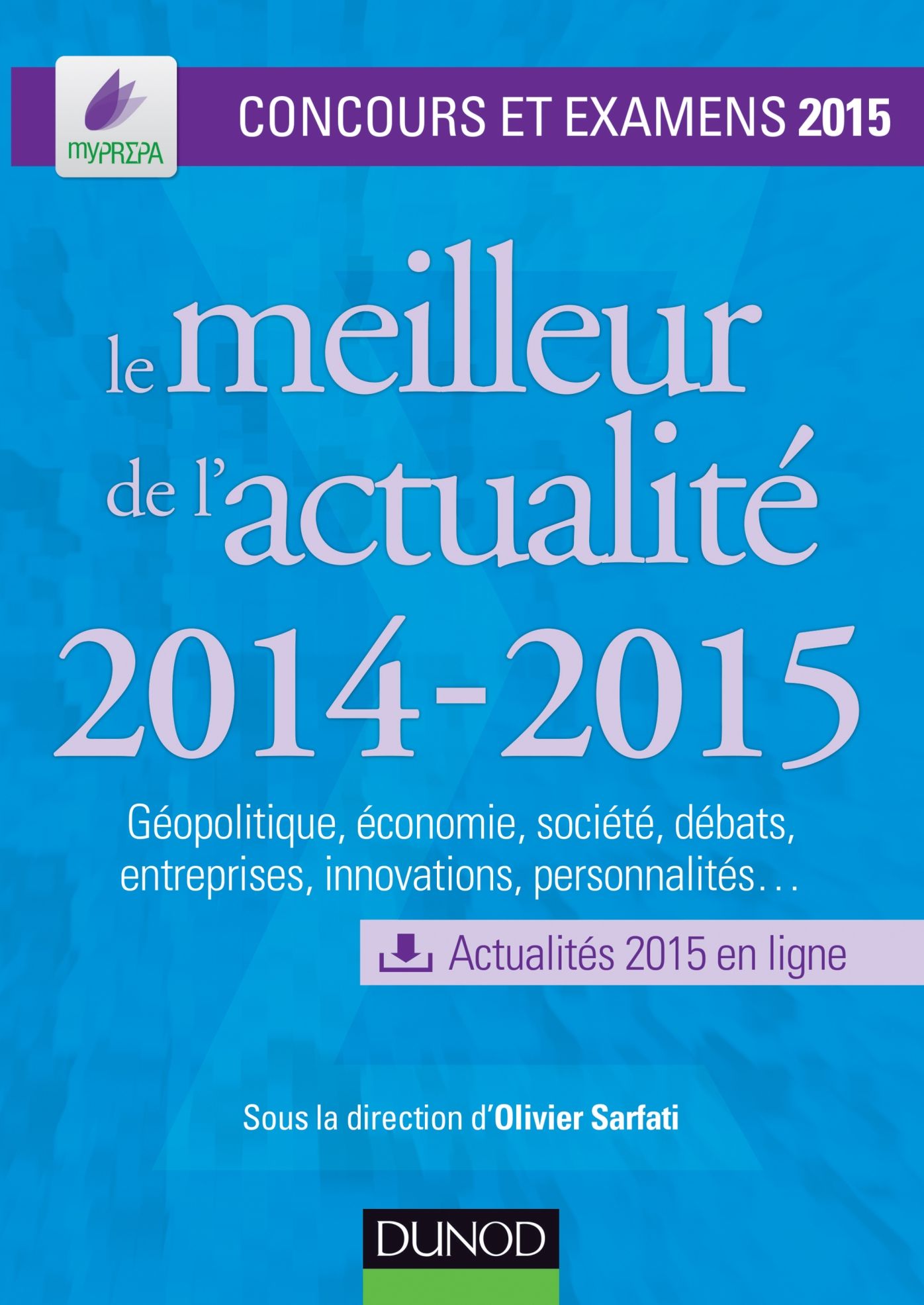 Le meilleur de l'actualité 2014-2015: Concours et examens 2015