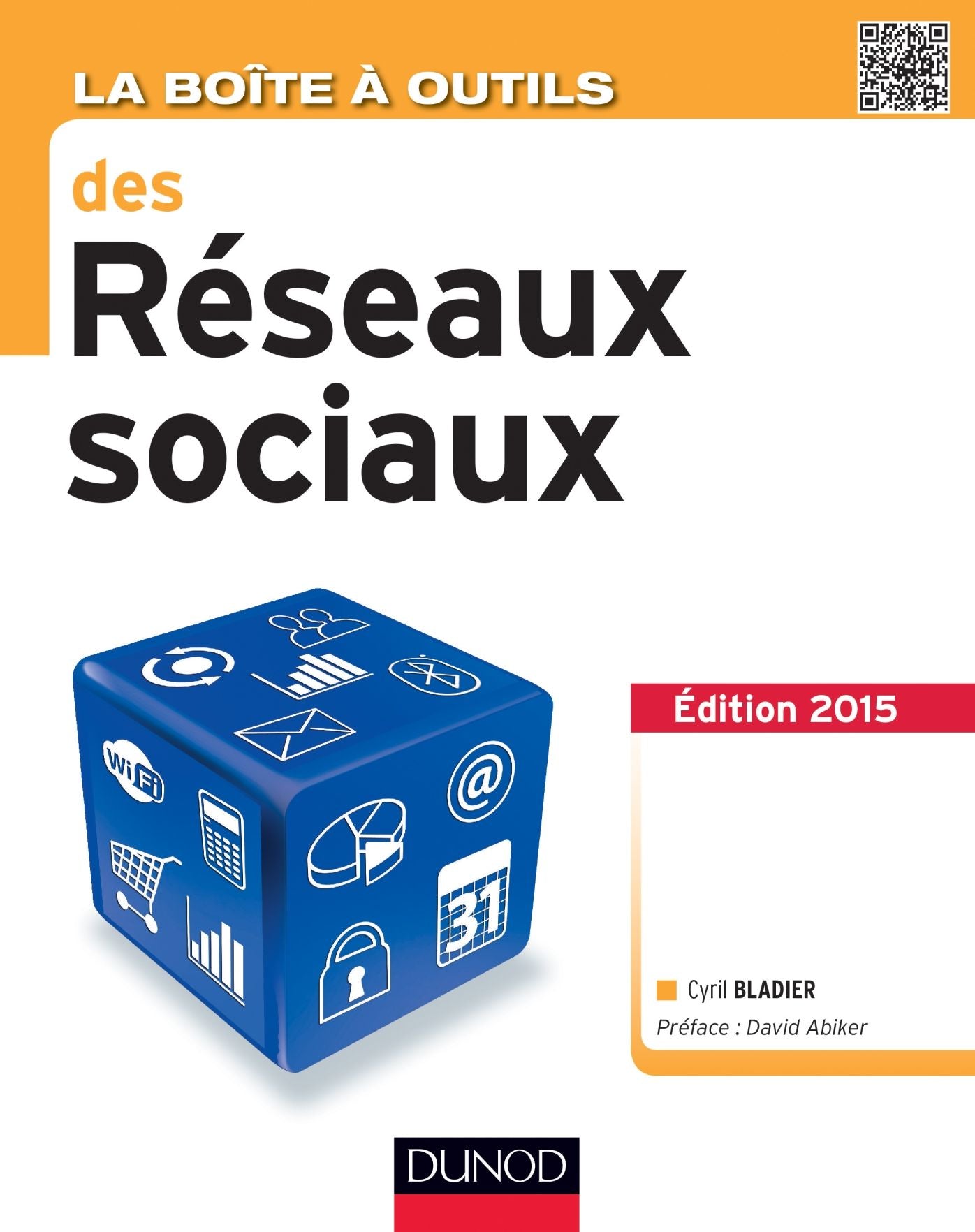 La Boîte à outils des réseaux sociaux - 3e éd.