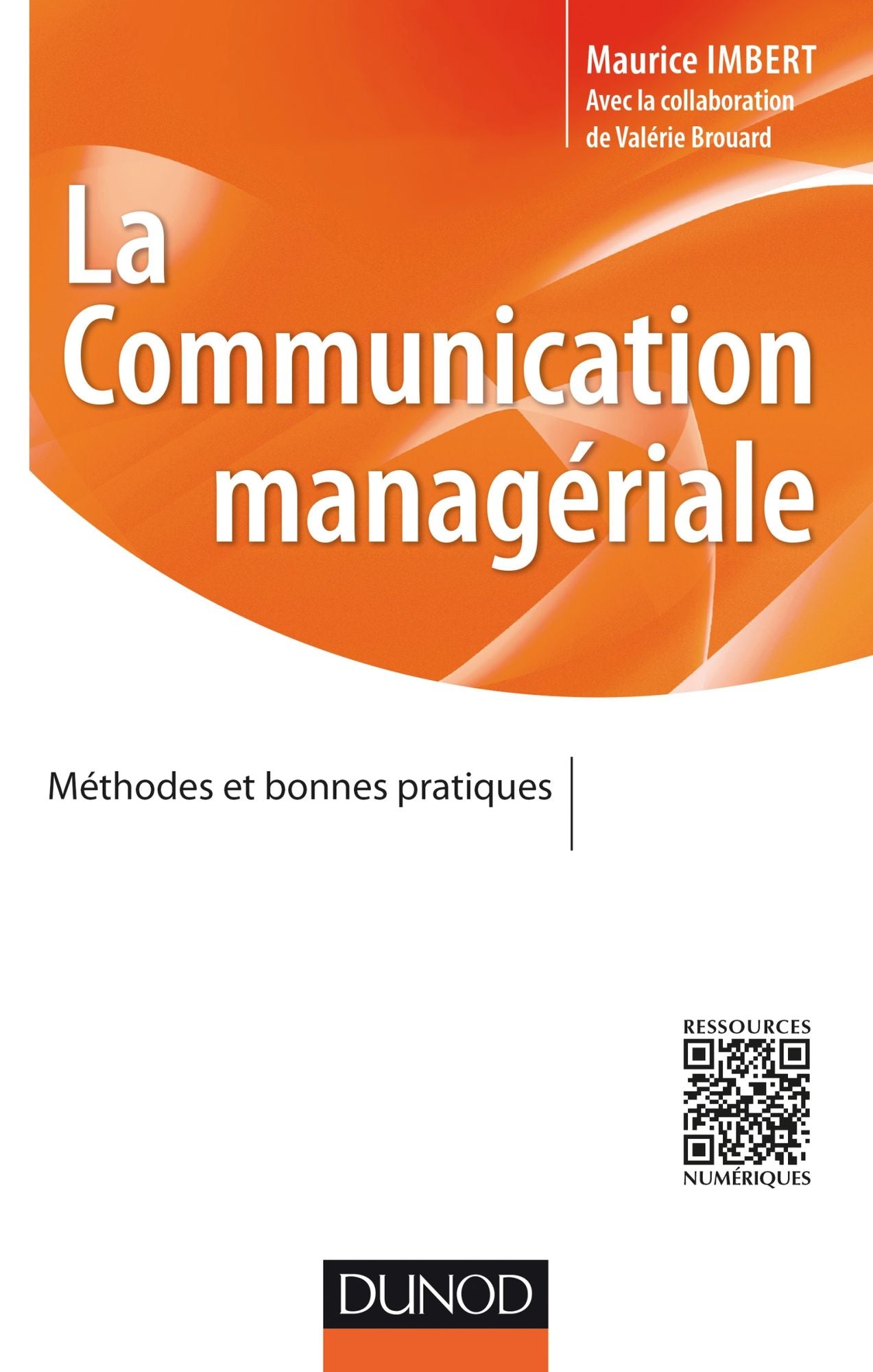 La communication managériale: Méthodes et bonnes pratiques