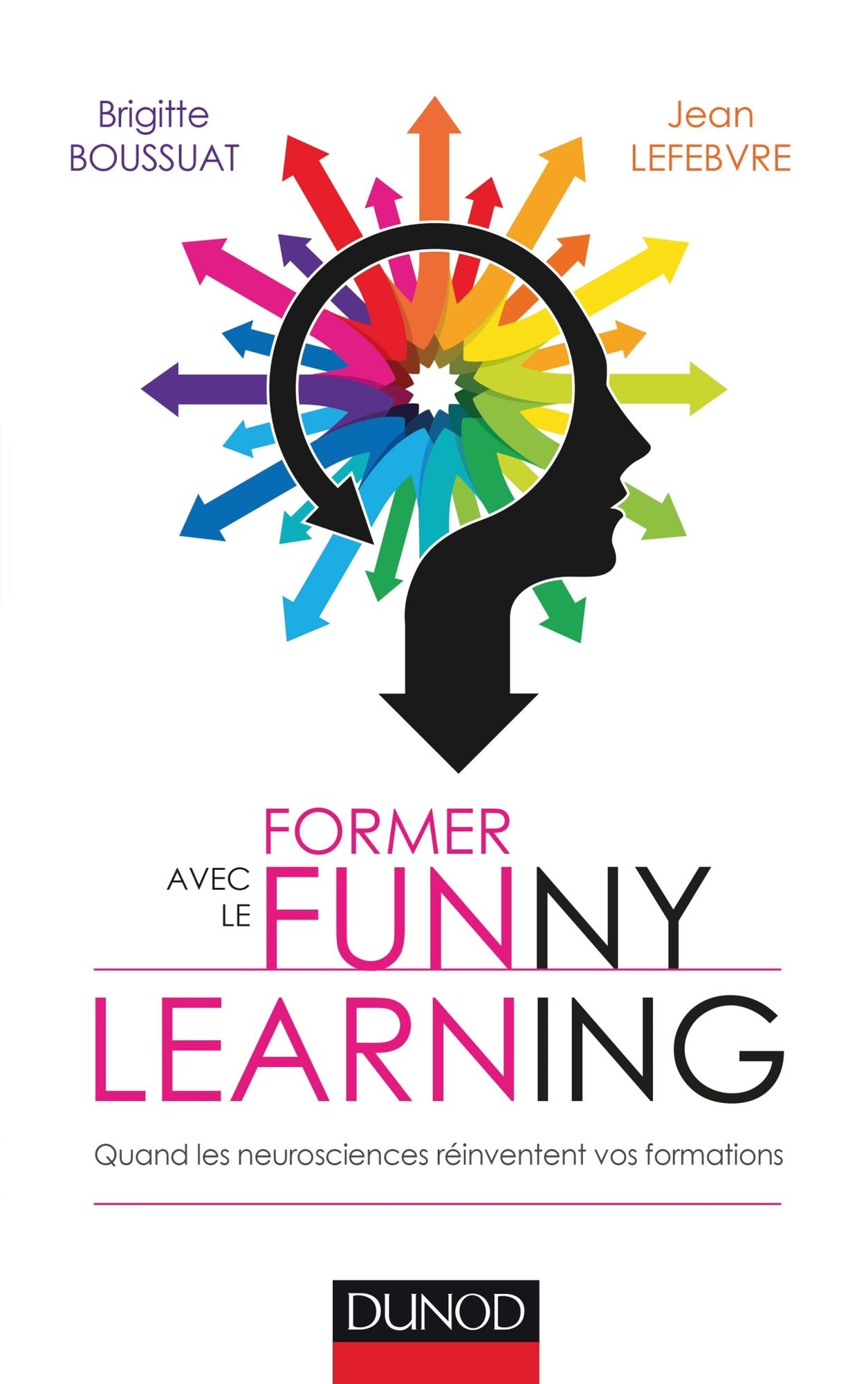 Former avec le Funny learning: Quand les neurosciences réinventent vos formations