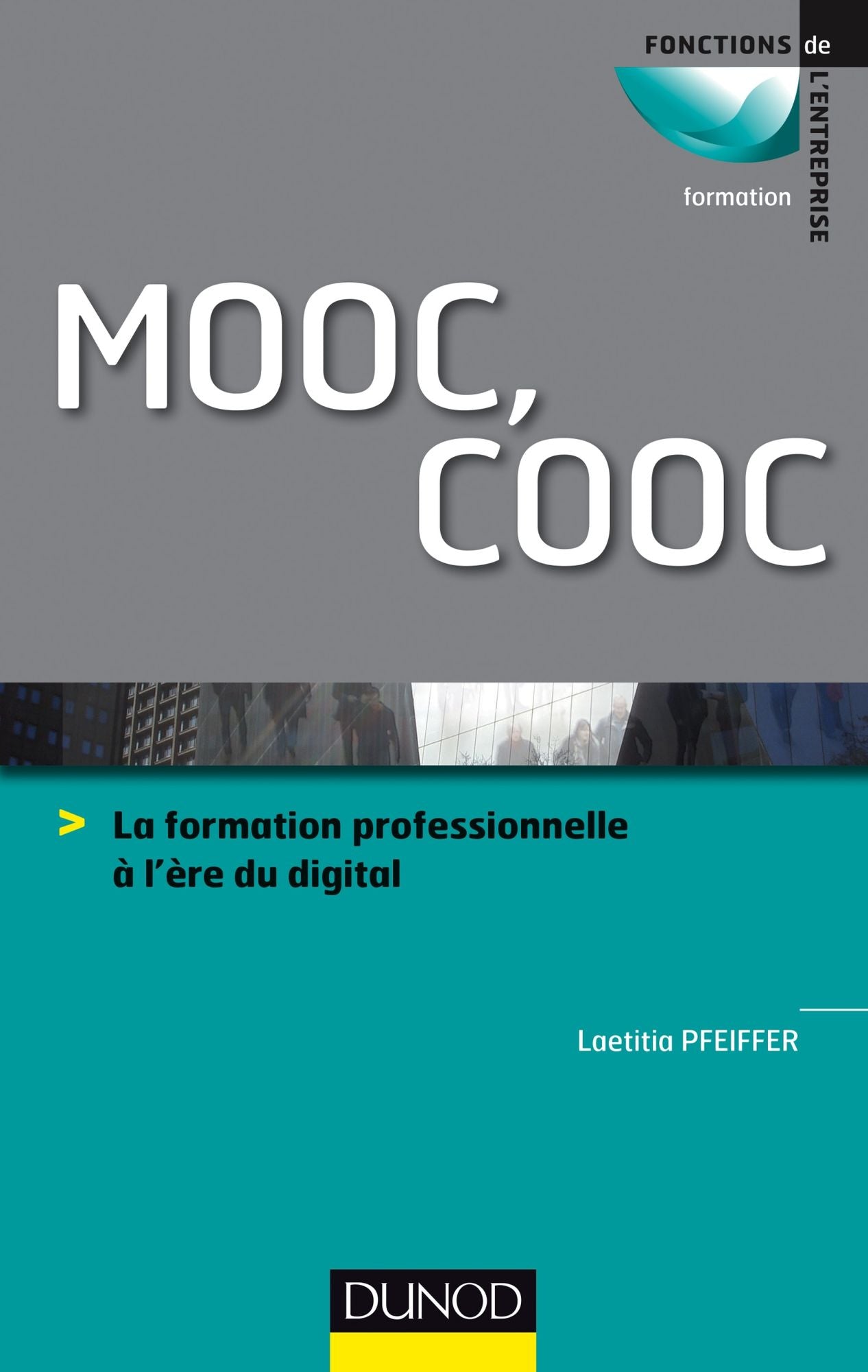 MOOC, COOC: La formation professionnelle à l'ère du digital