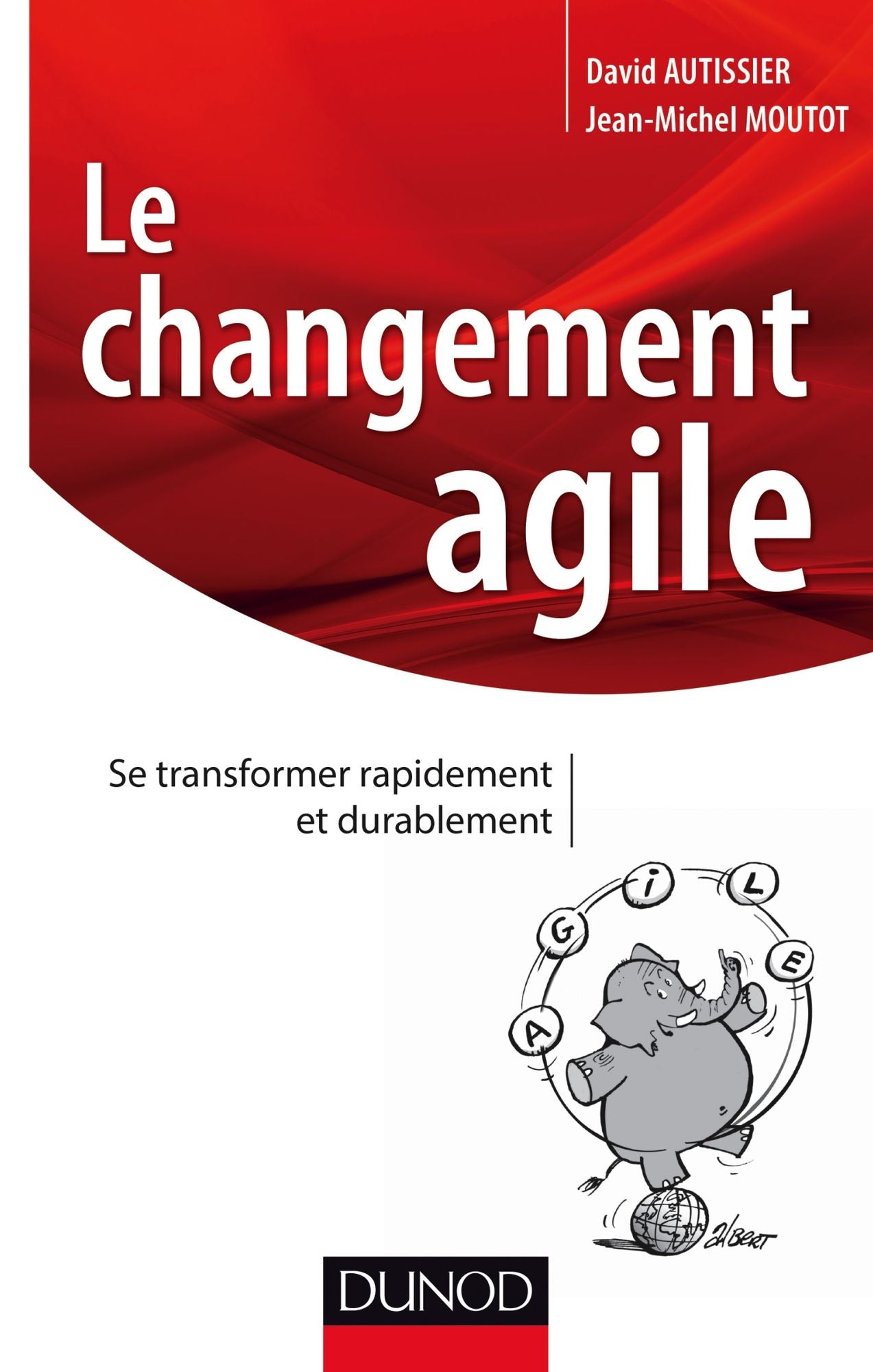 Le changement agile: Se transformer rapidement et de manière durable