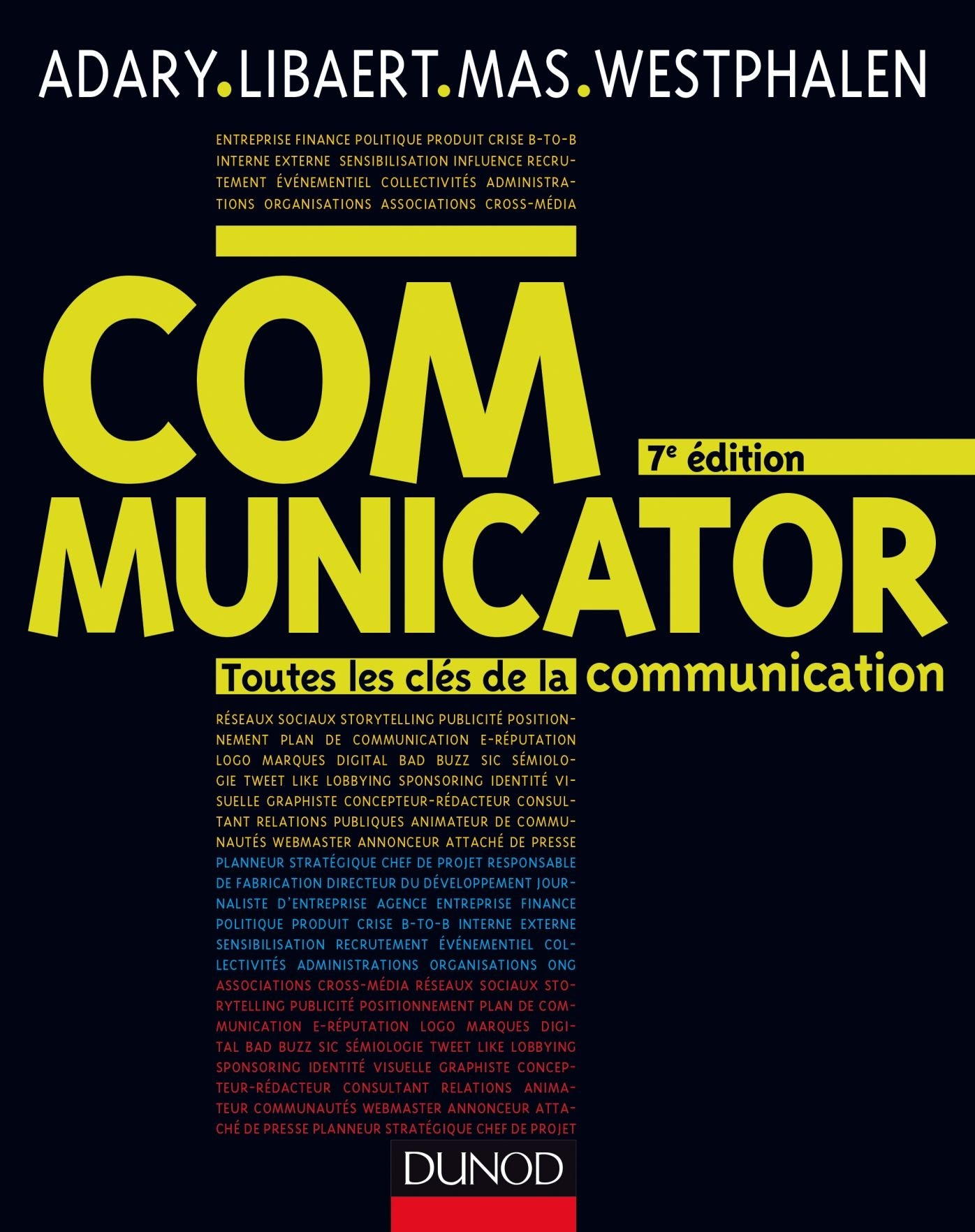 Communicator - 7e éd.: Toutes les clés de la communication
