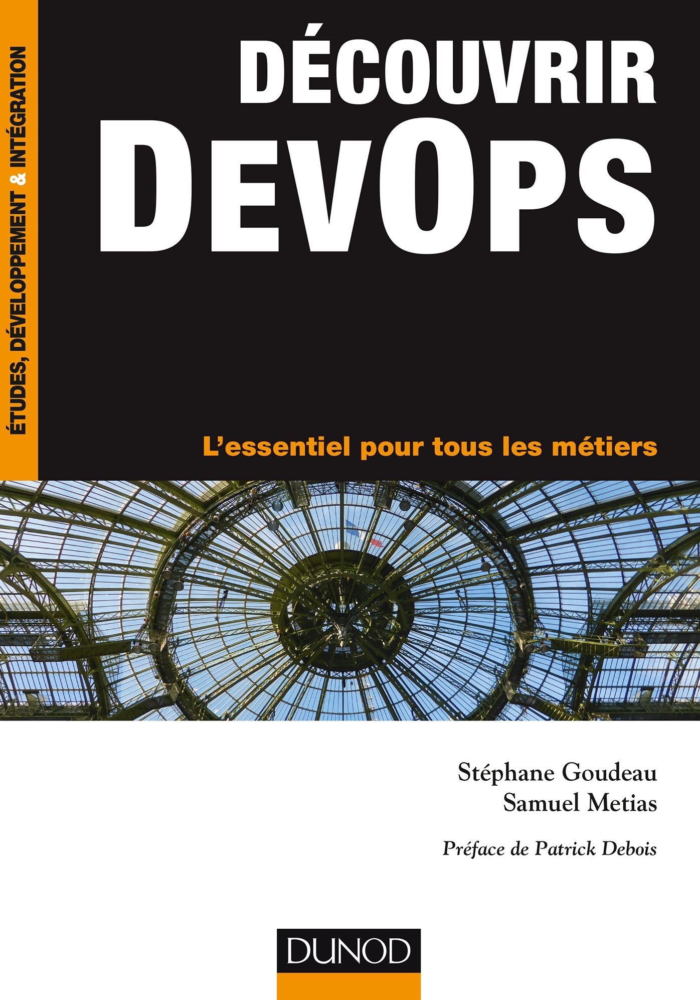 Découvrir DevOps: L'essentiel pour tous les métiers