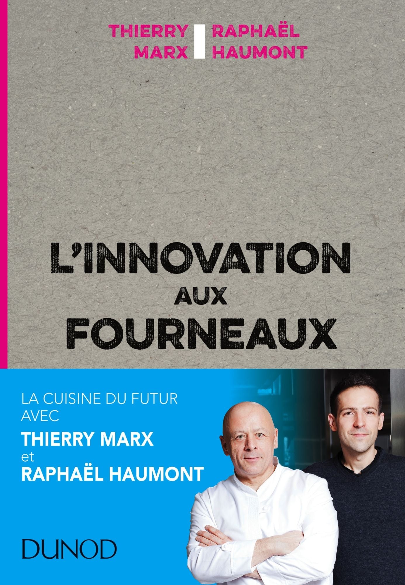 L'innovation aux fourneaux