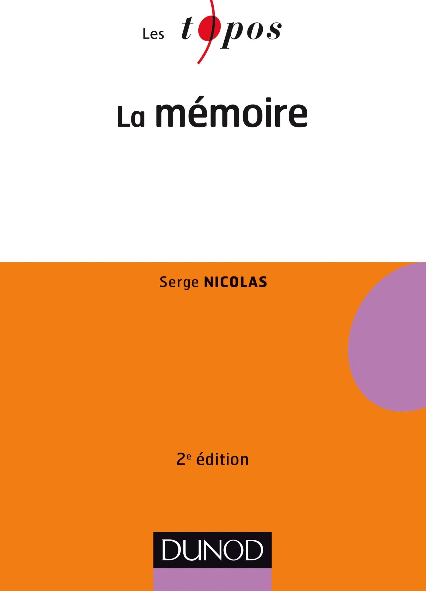 La mémoire - 2e éd.