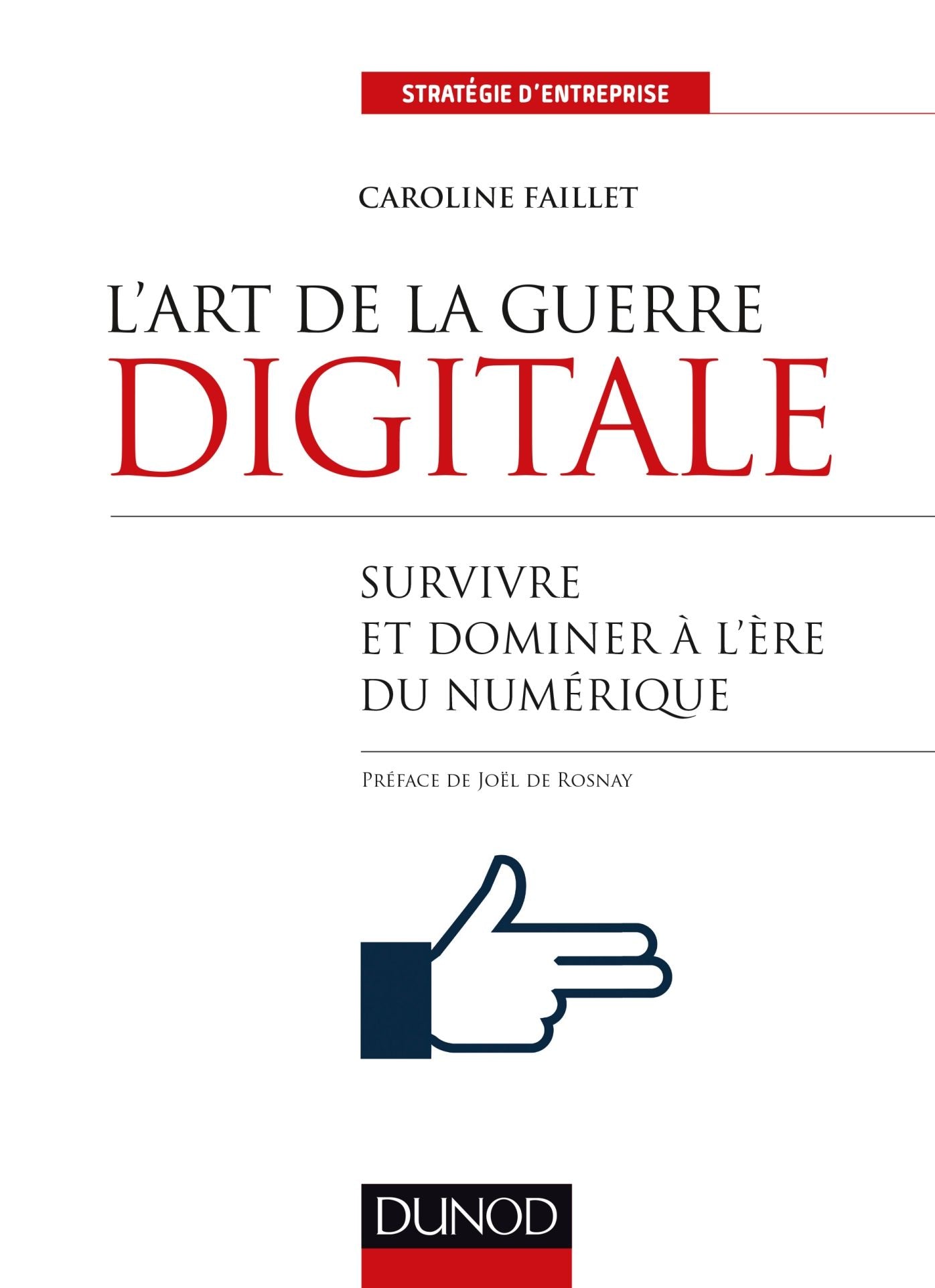 L'art de la guerre digitale: Survivre et dominer à l'ère du numérique