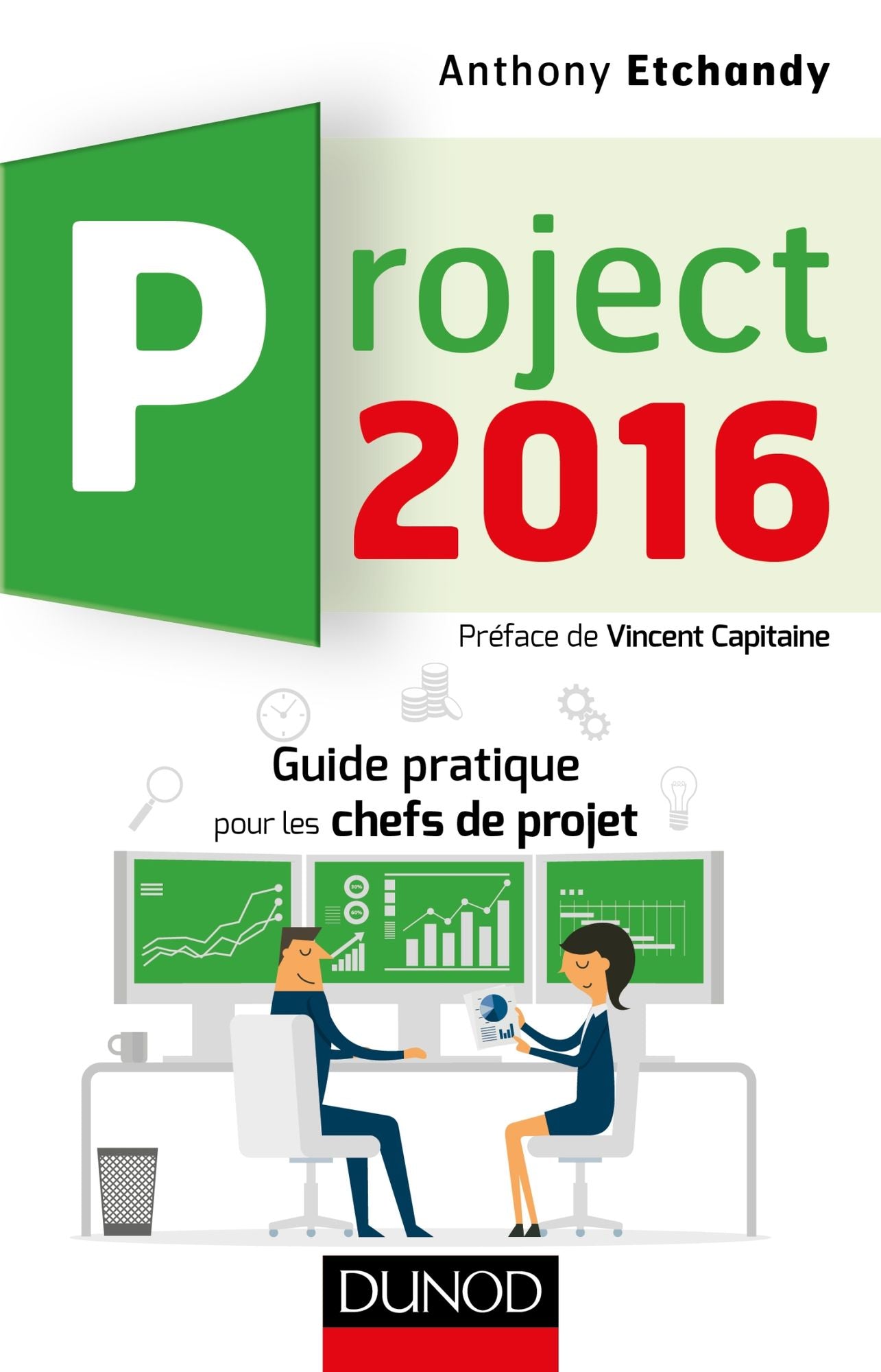 Project 2016: Guide pratique pour les chefs de projet