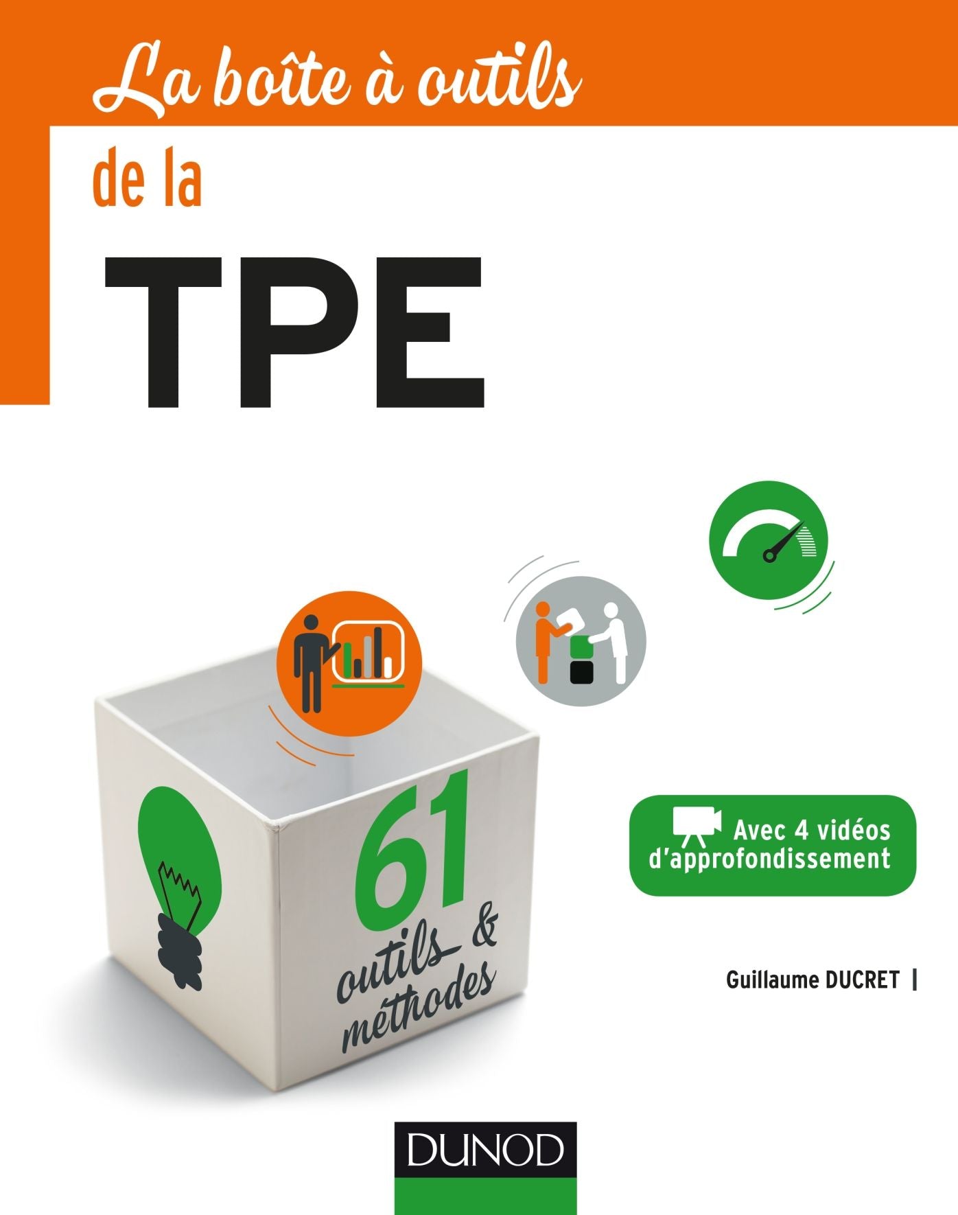 La Boîte à outils de la TPE: 61 outils & méthodes