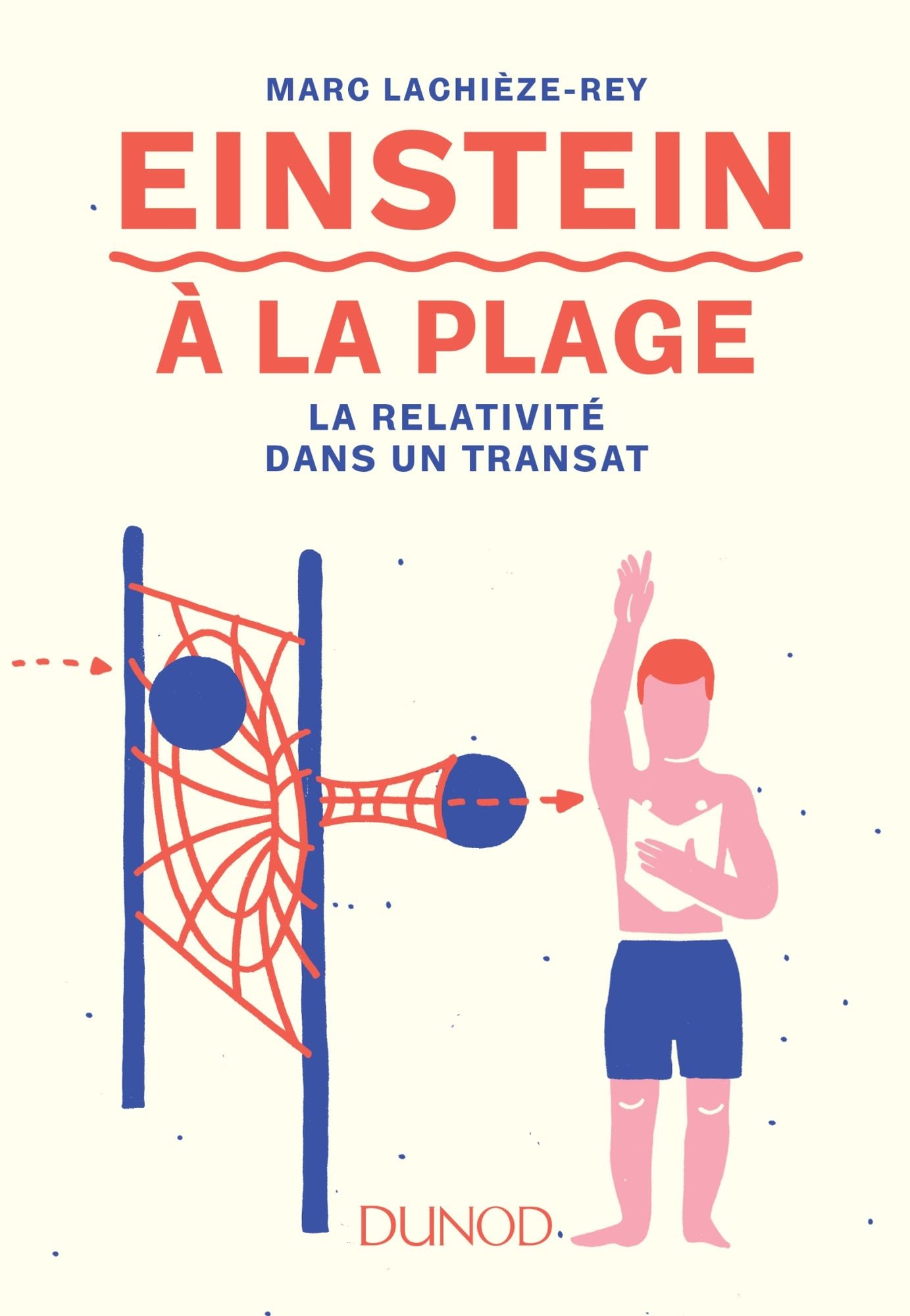 Einstein à la plage - 2e éd.: La relativité dans un transat