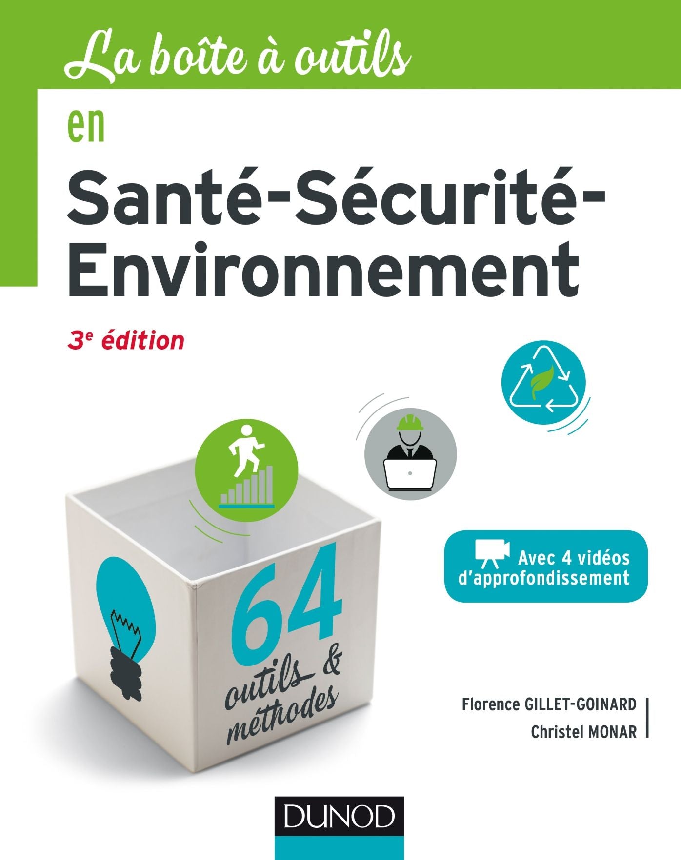 La boîte à outils en Santé-Sécurité-Environnement - 3e éd.: 64 outils et méthodes