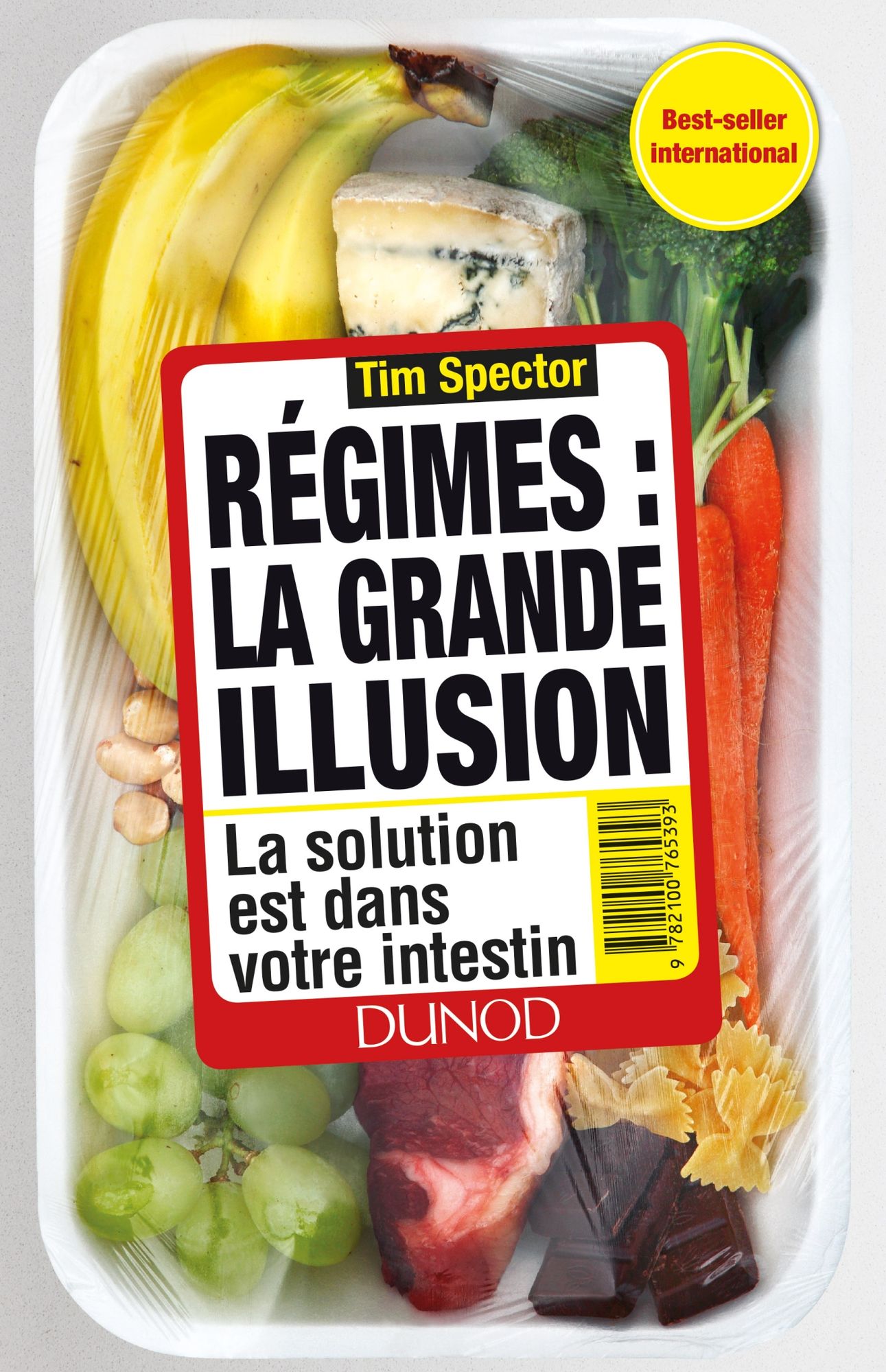 Régimes : la grande illusion: La solution est dans votre intestin
