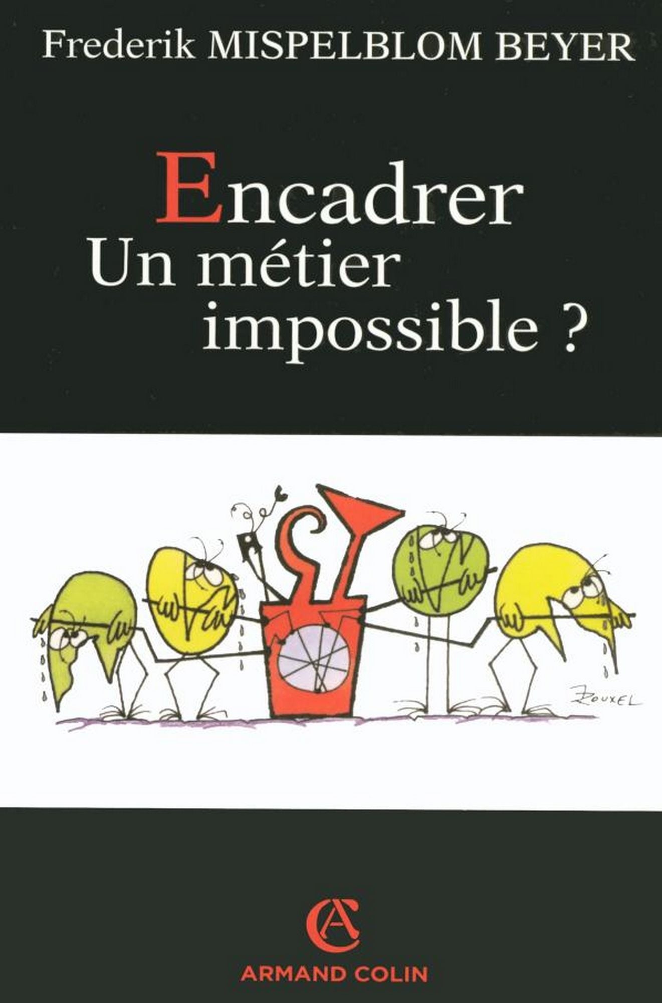 Encadrer, un métier impossible ?