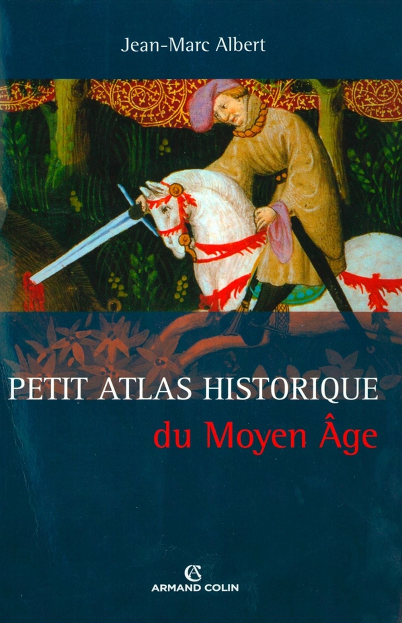 Petit Atlas historique du Moyen Âge