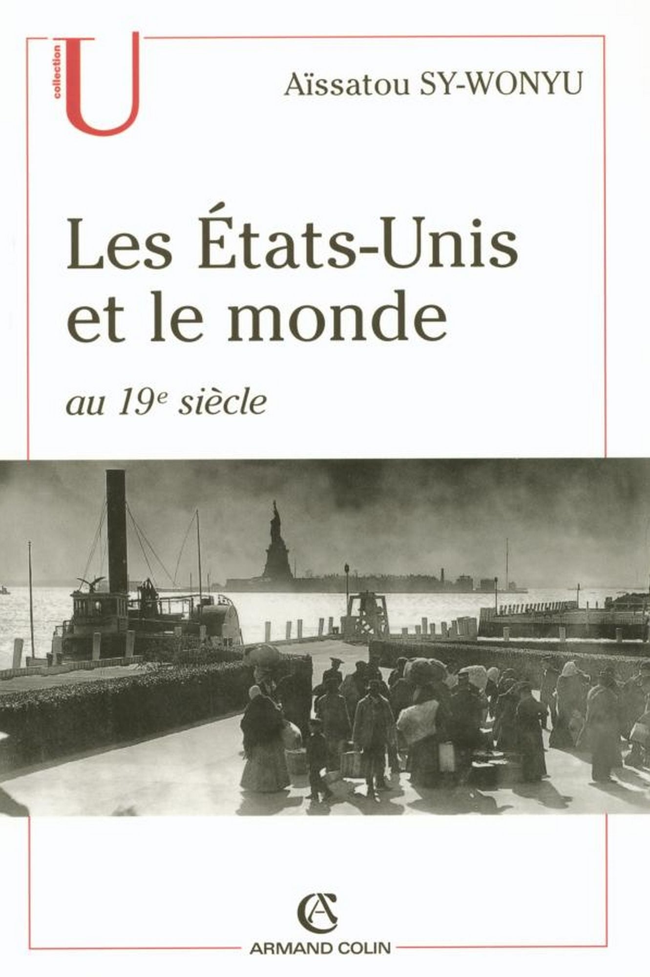 Les États-Unis et le monde au 19e siècle