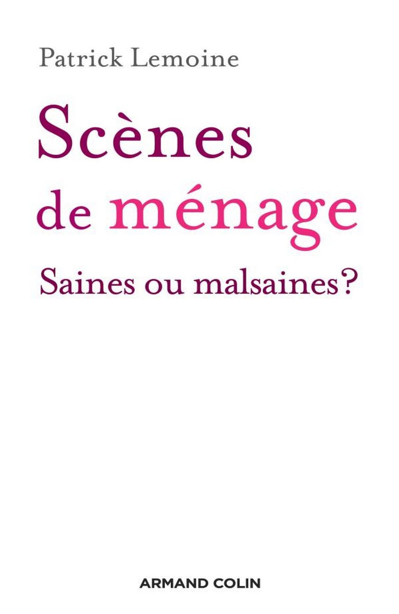 Scènes de ménage: Saines ou malsaines ?