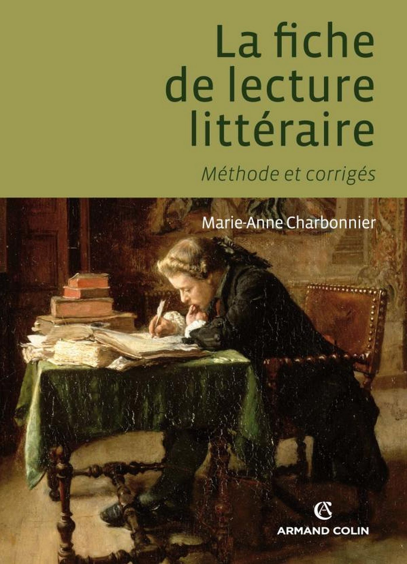 La fiche de lecture littéraire: Méthode et corrigés