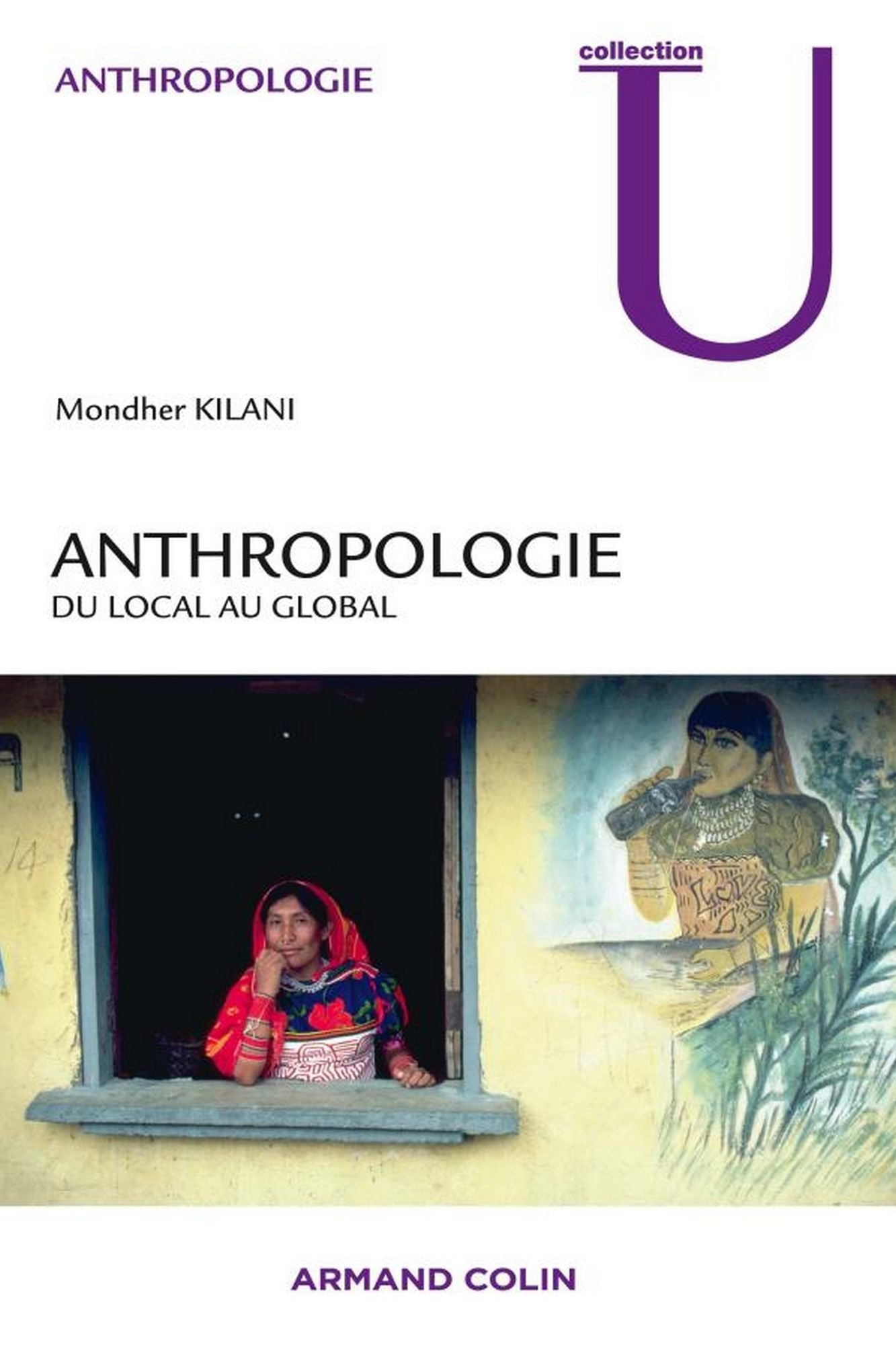 Anthropologie: Du local au global