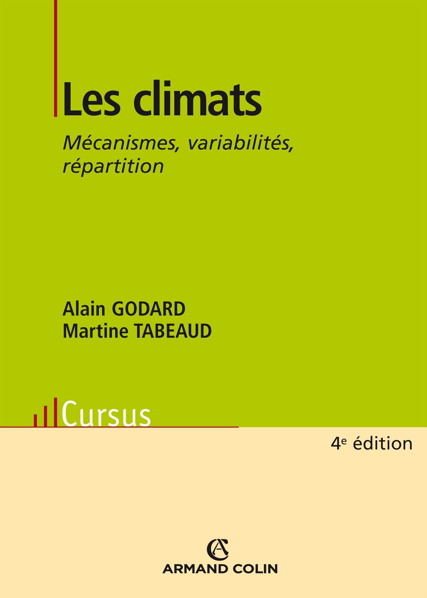 Les climats: Mécanismes, variabilité et répartition