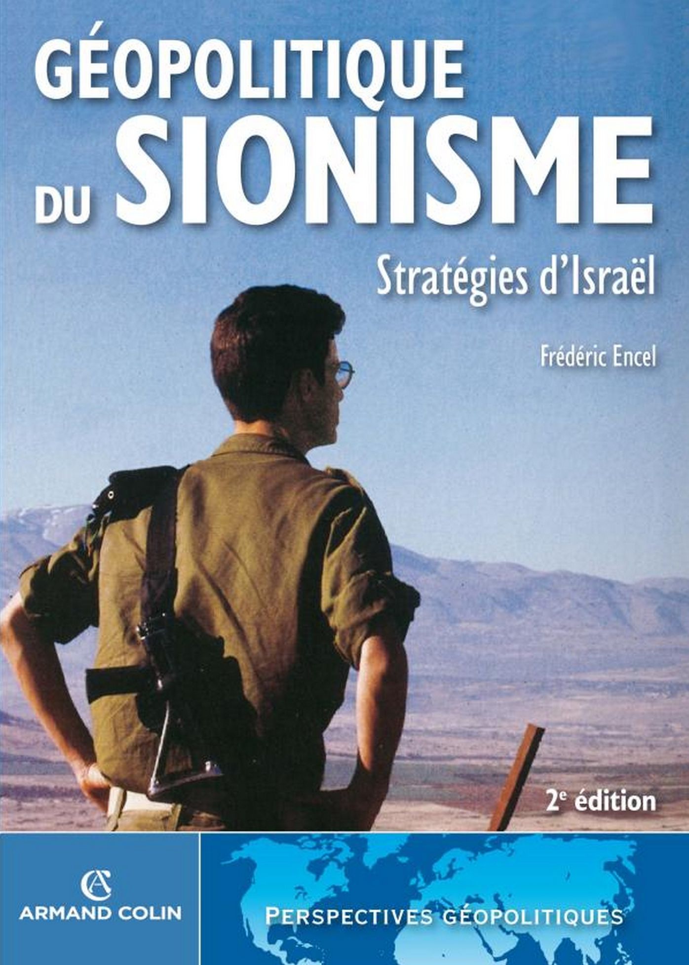 Géopolitique du sionisme: Stratégies d'Israël
