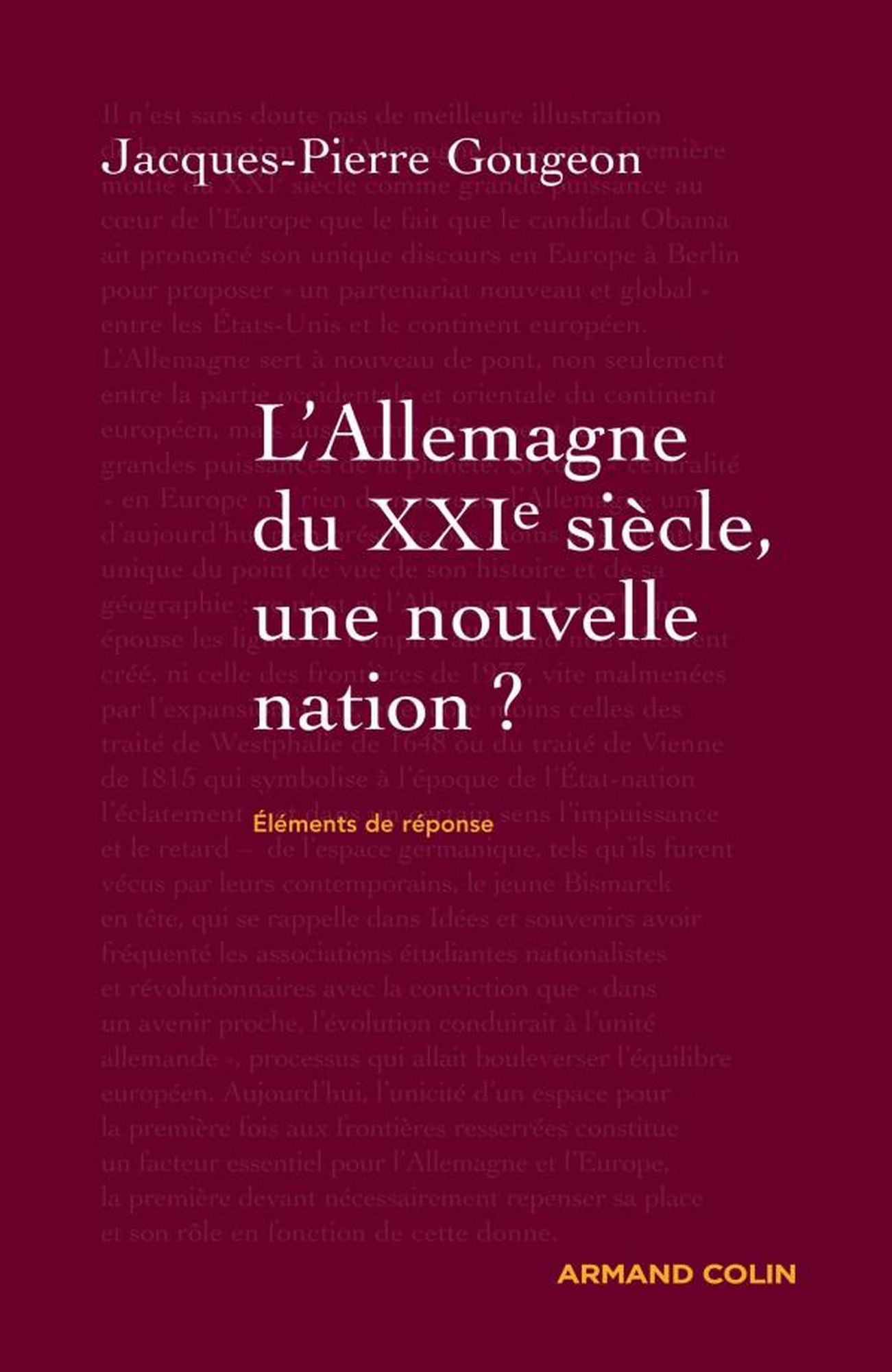 L'Allemagne dans le XXIe siècle : une nouvelle nation ?: Éléments de réponse