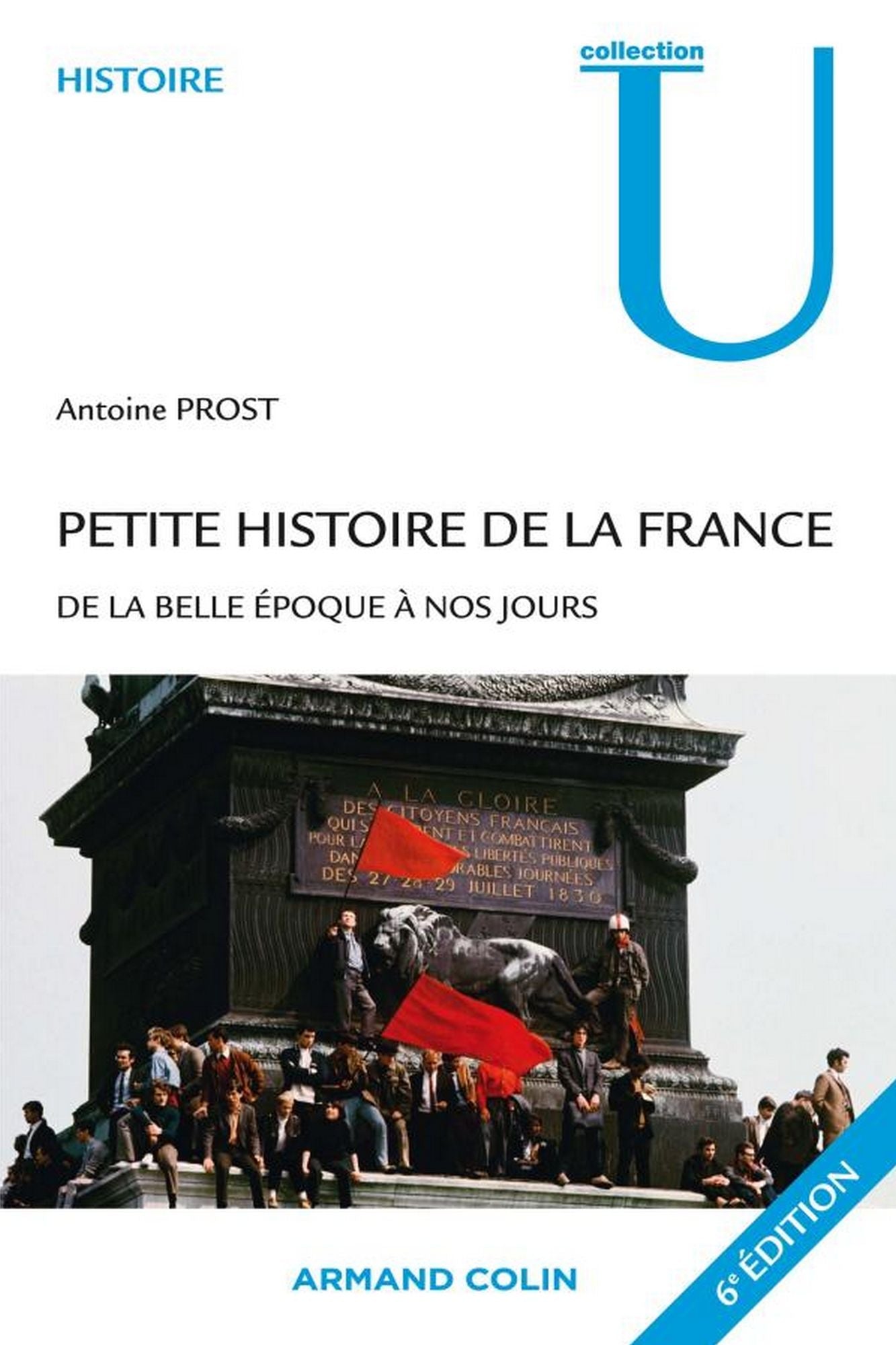 Petite histoire de la France: De la Belle Époque à nos jours