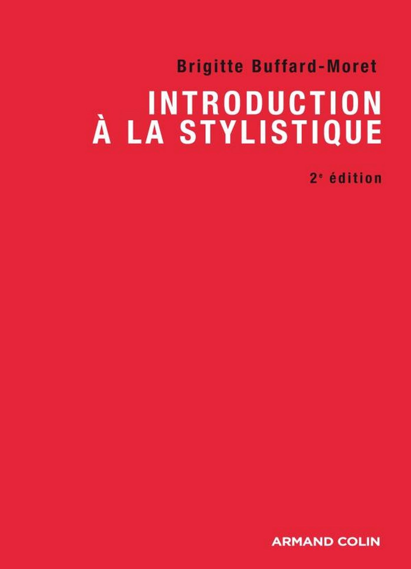 Introduction à la stylistique: Avec exercices corrigés