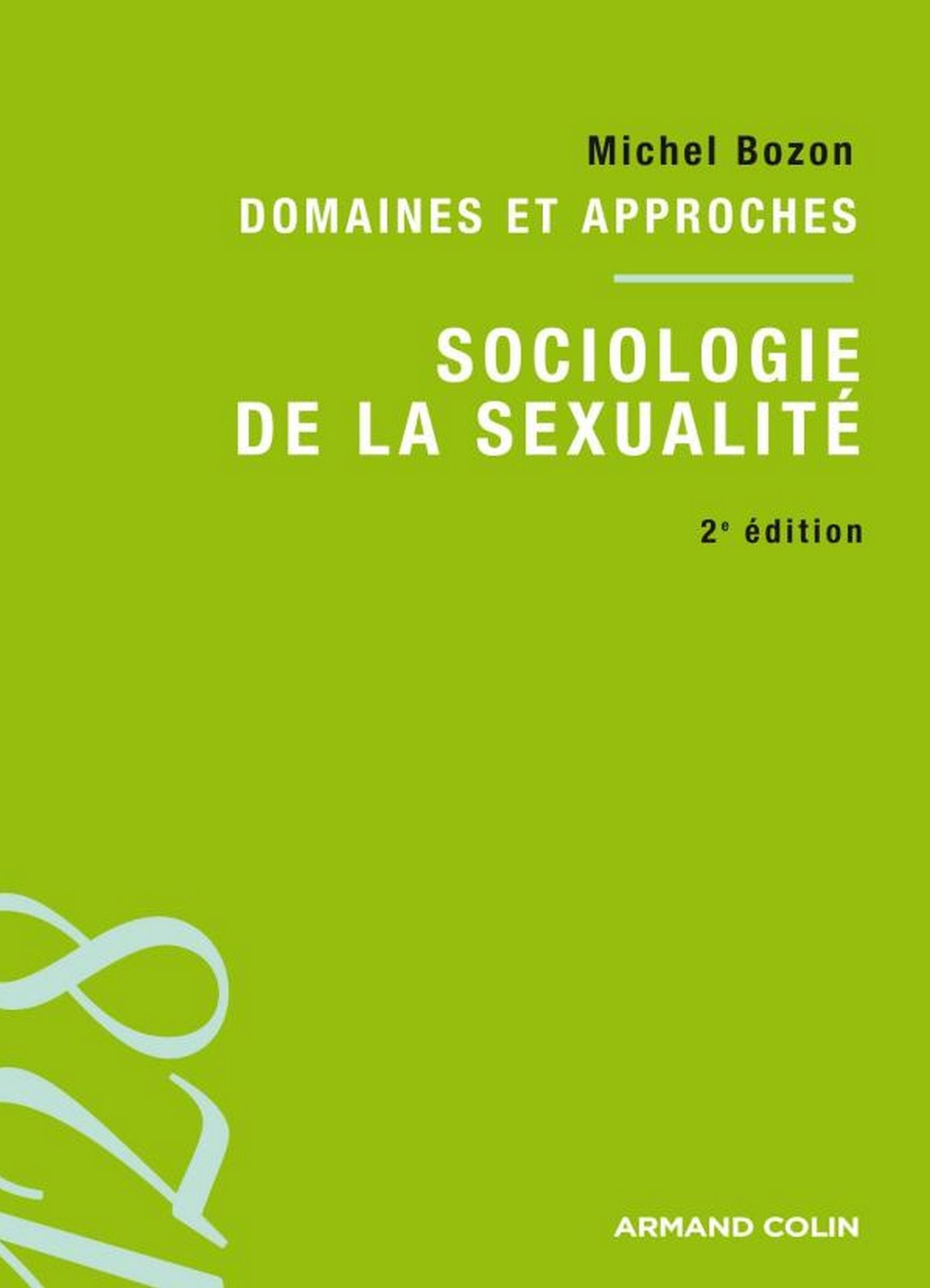 Sociologie de la sexualité: Domaines et approches