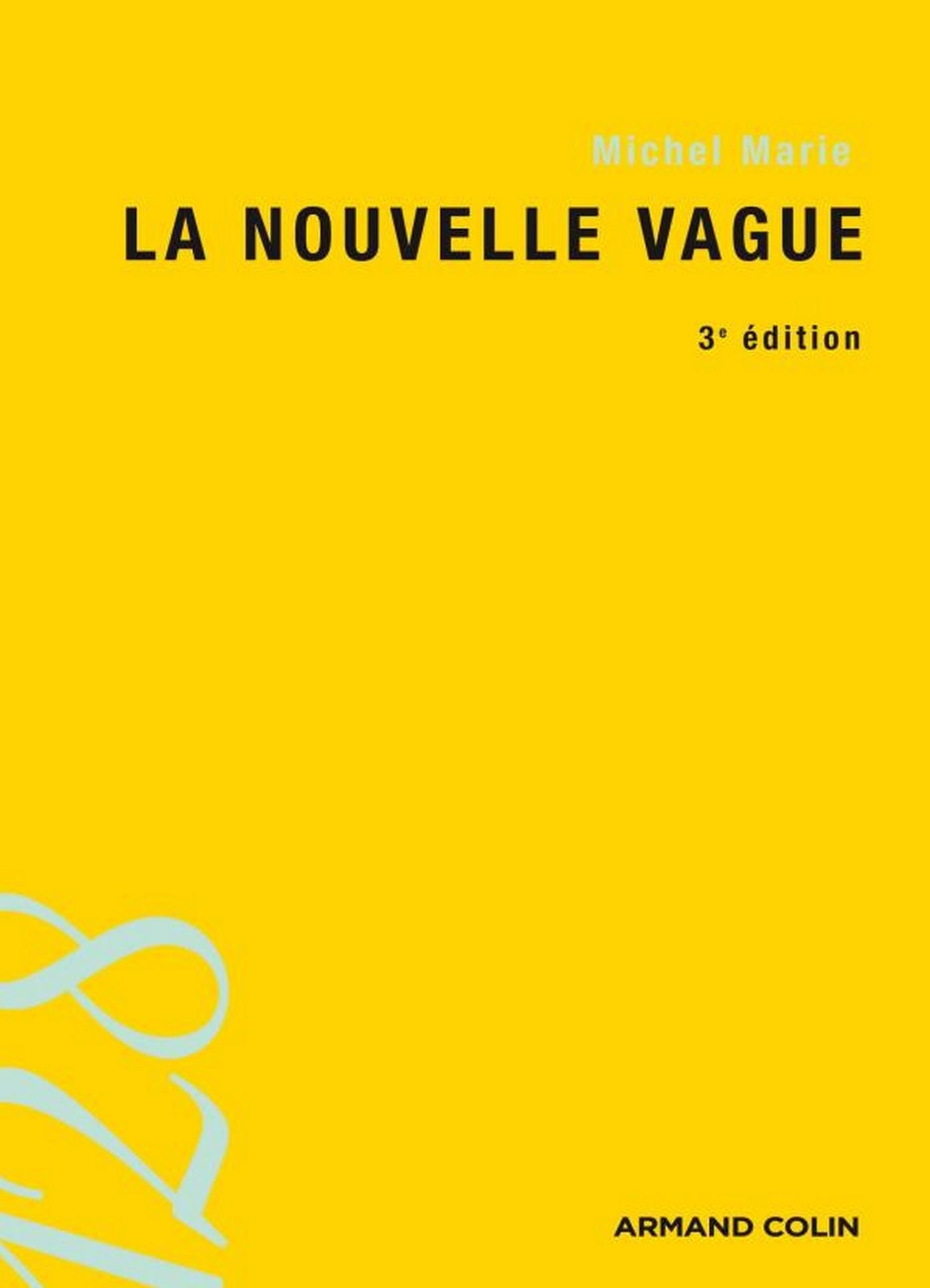 La nouvelle vague: Une école artistique