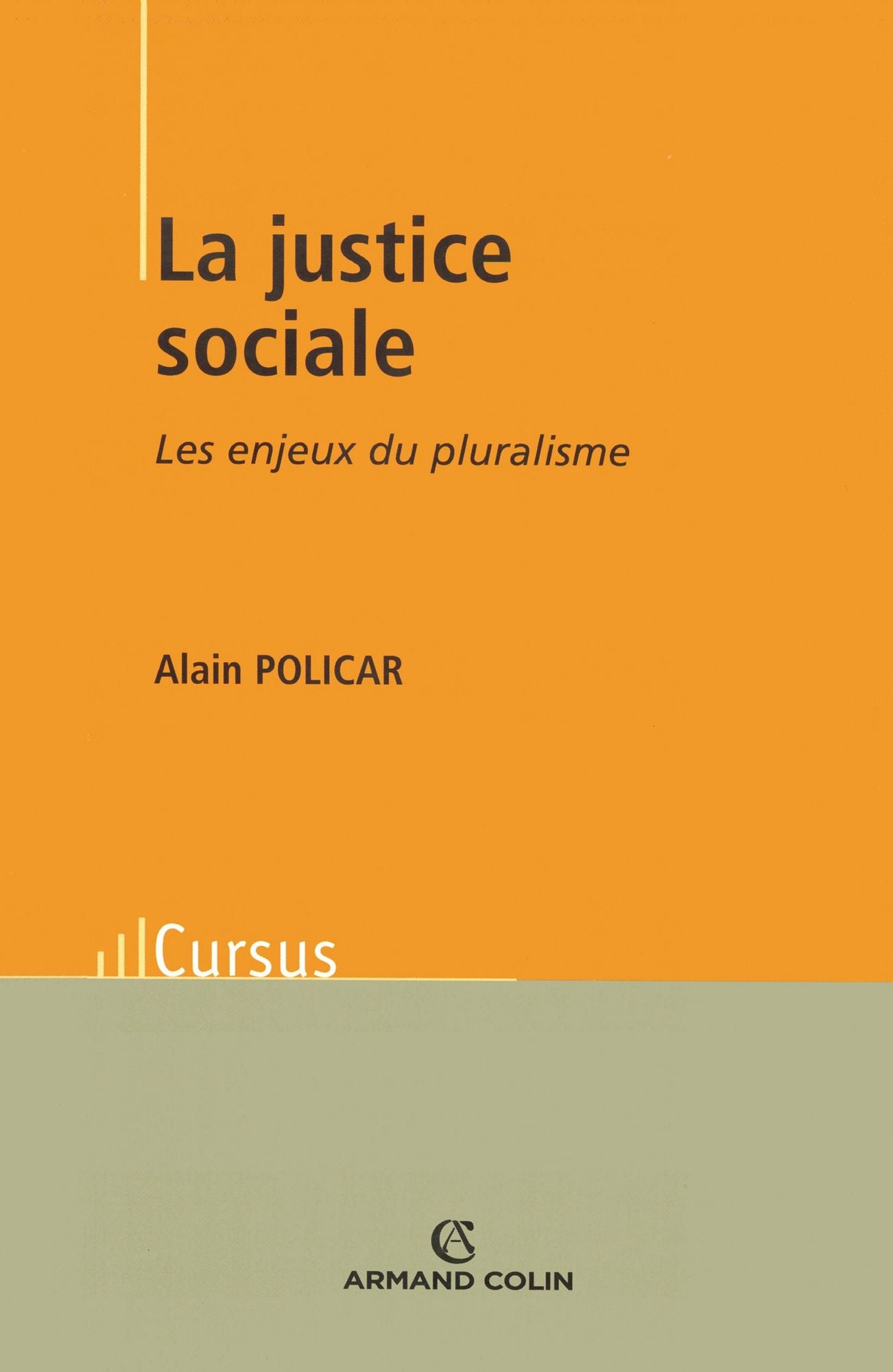La justice sociale: Les enjeux du pluralisme