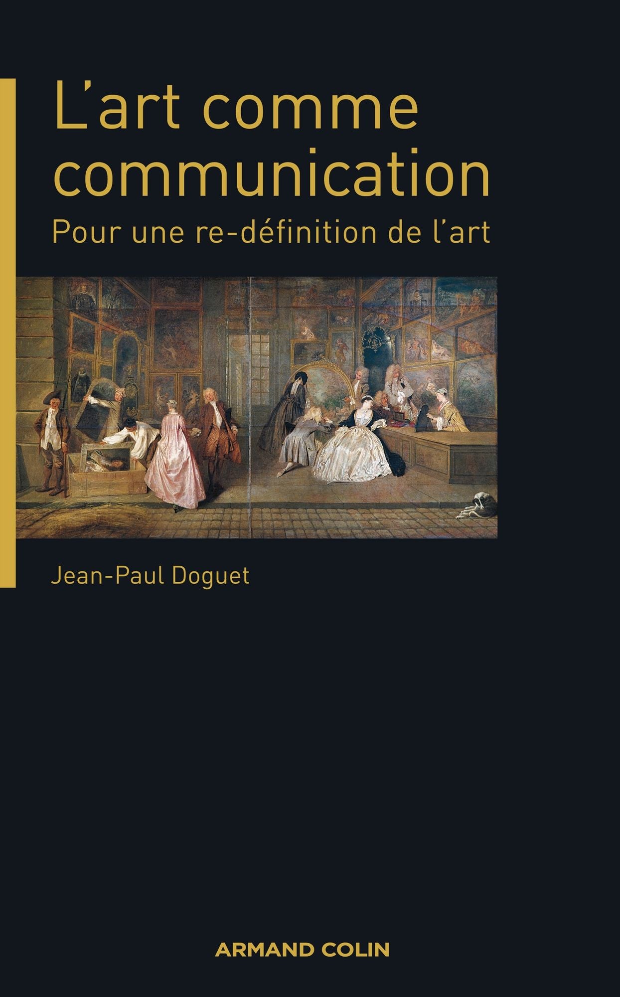 L'art comme communication: Pour une re-définition de l'art