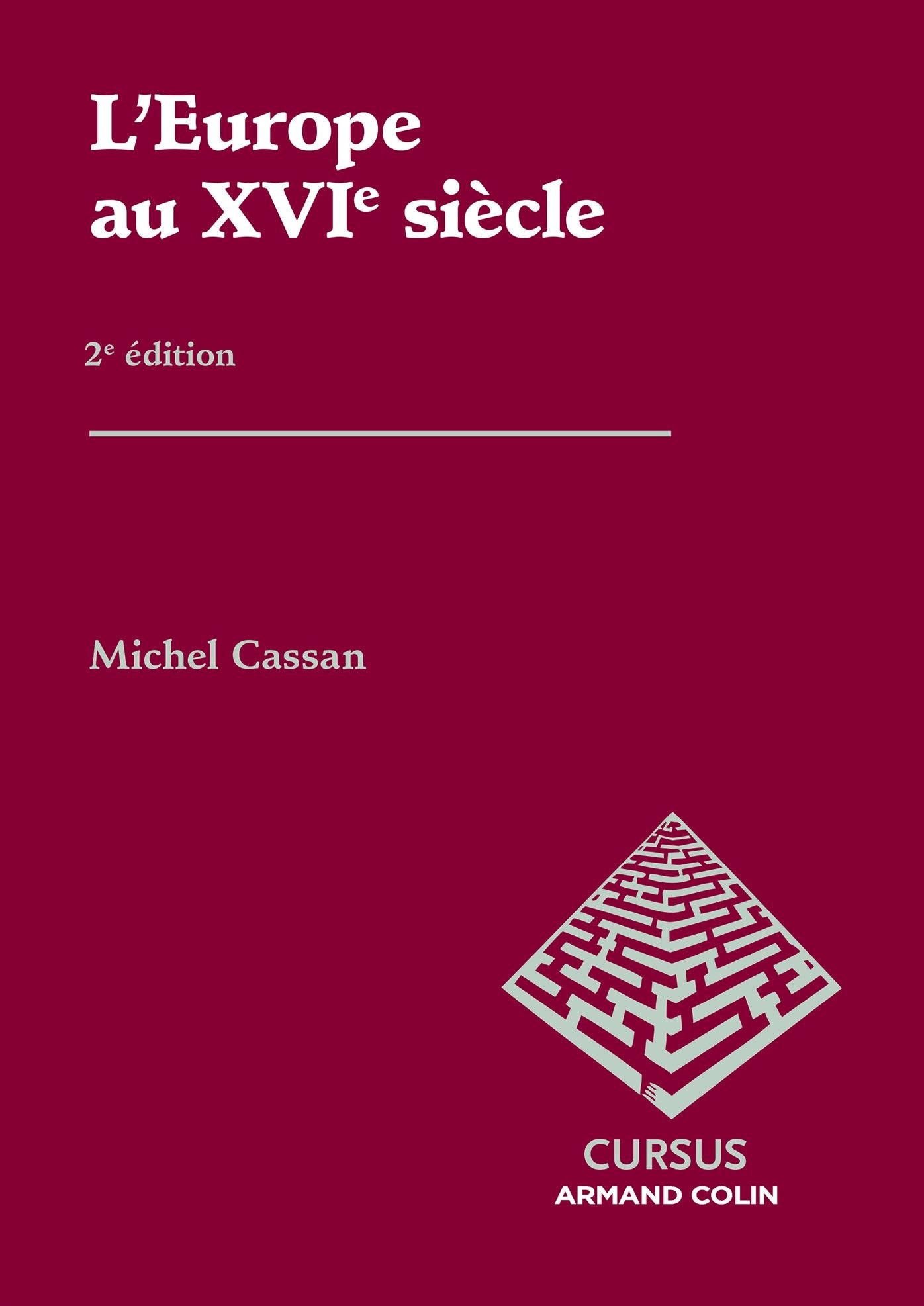 L'Europe au XVIe siècle - 2e édition