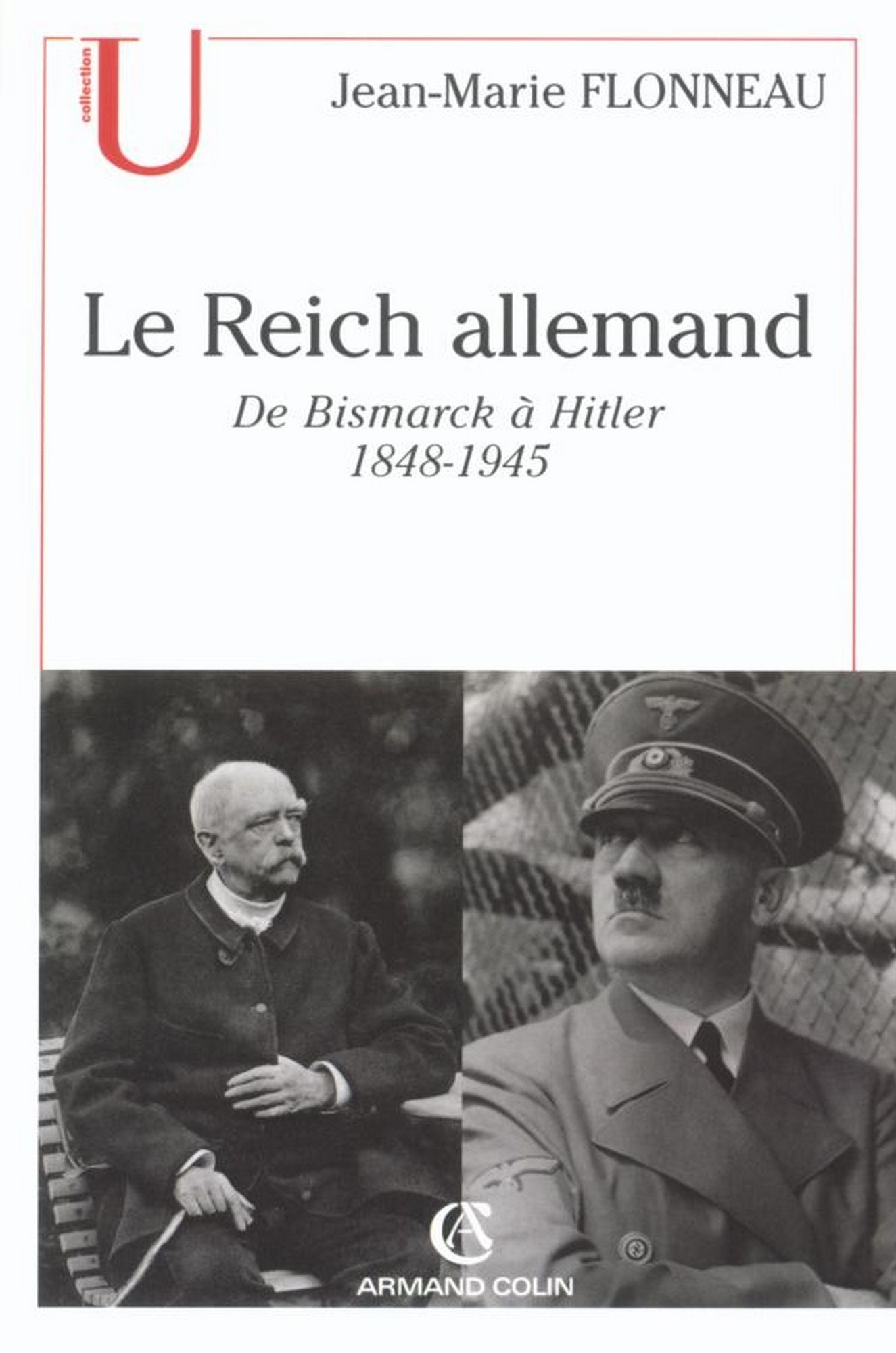 Le Reich allemand: De Bismarck à Hitler - 1848-1945