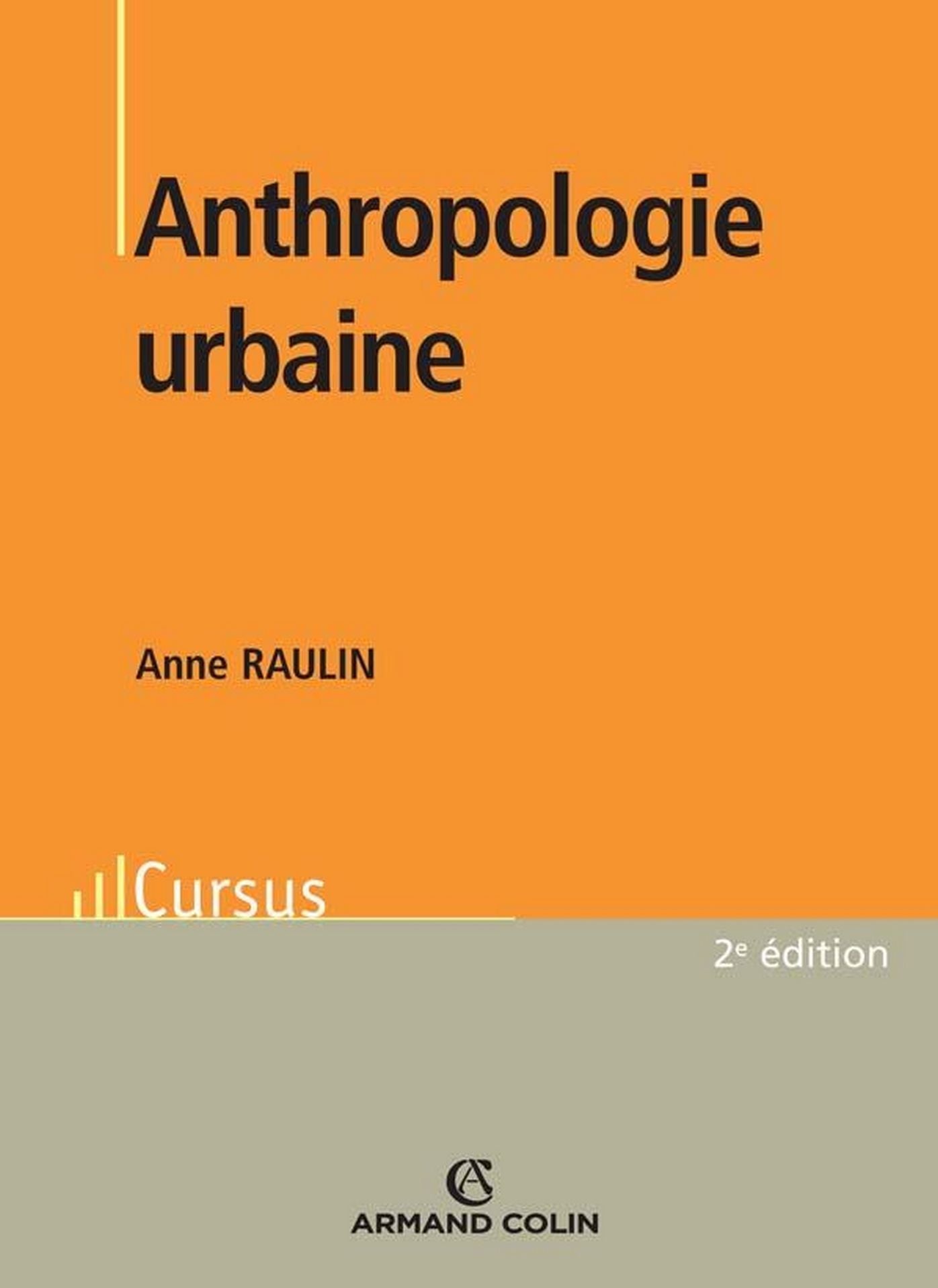 Anthropologie urbaine - 2e éd.