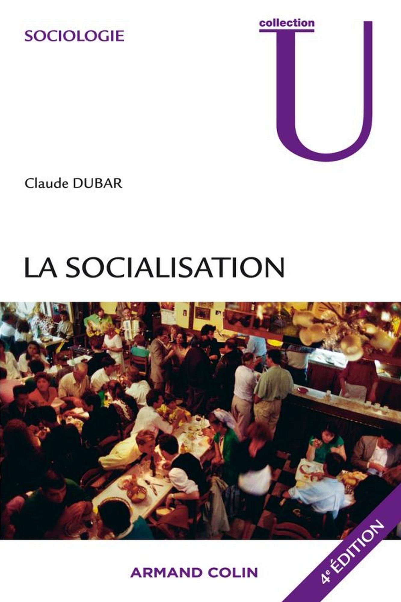 La socialisation: Construction des identités sociales et professionnelles